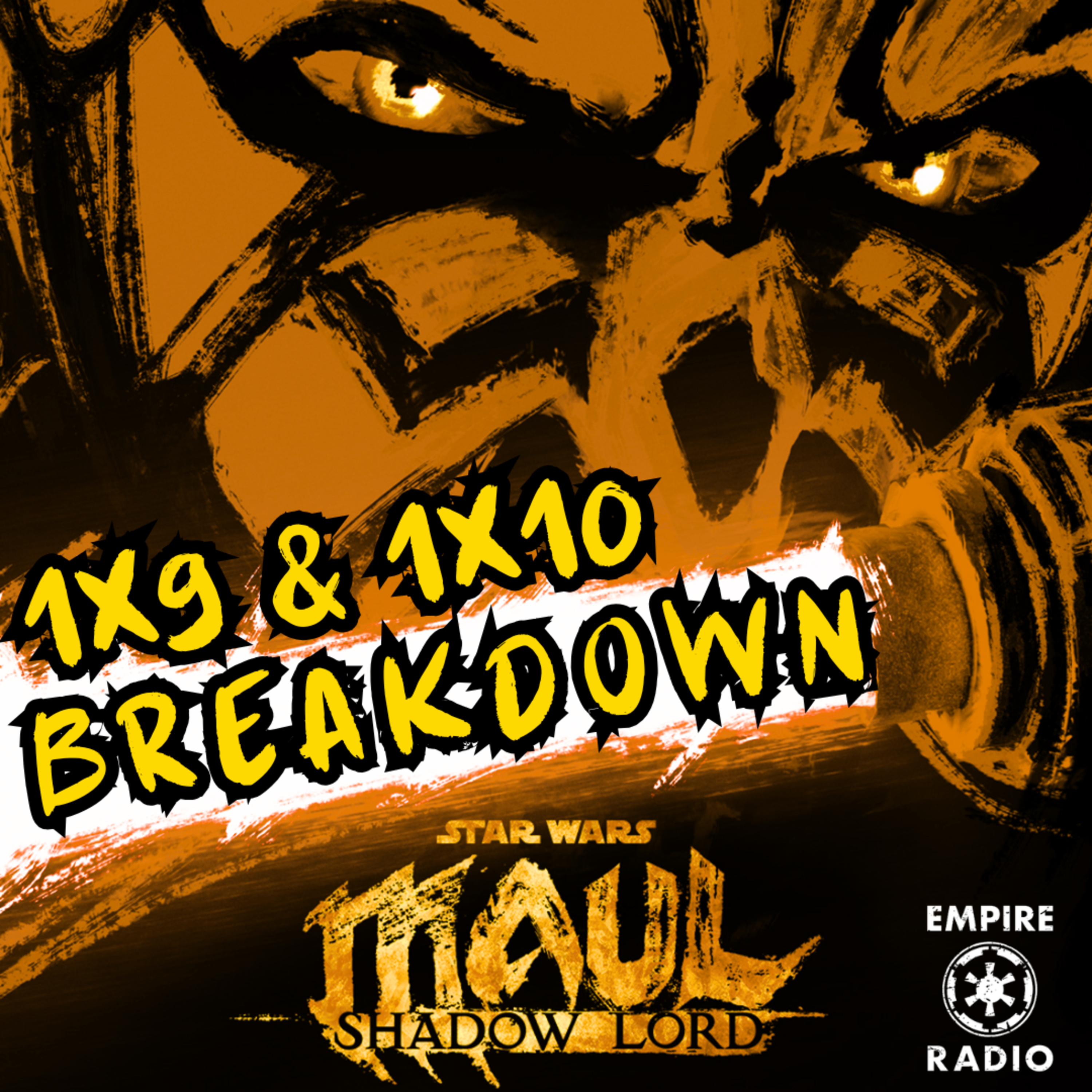 Maul - Shadow Lord: Season 1 Episodes 9 & 10 (Podcast Ep. #350) episode artwork