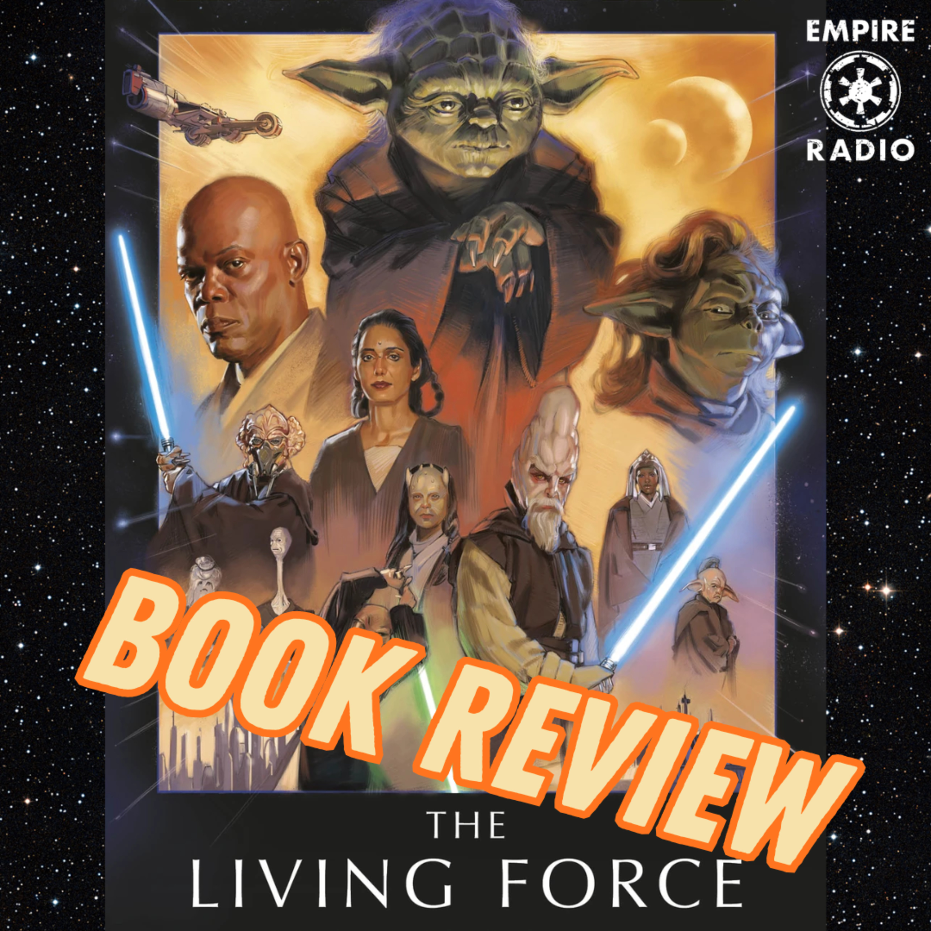 Book Review: The Living Force (Podcast Ep. #352) episode artwork