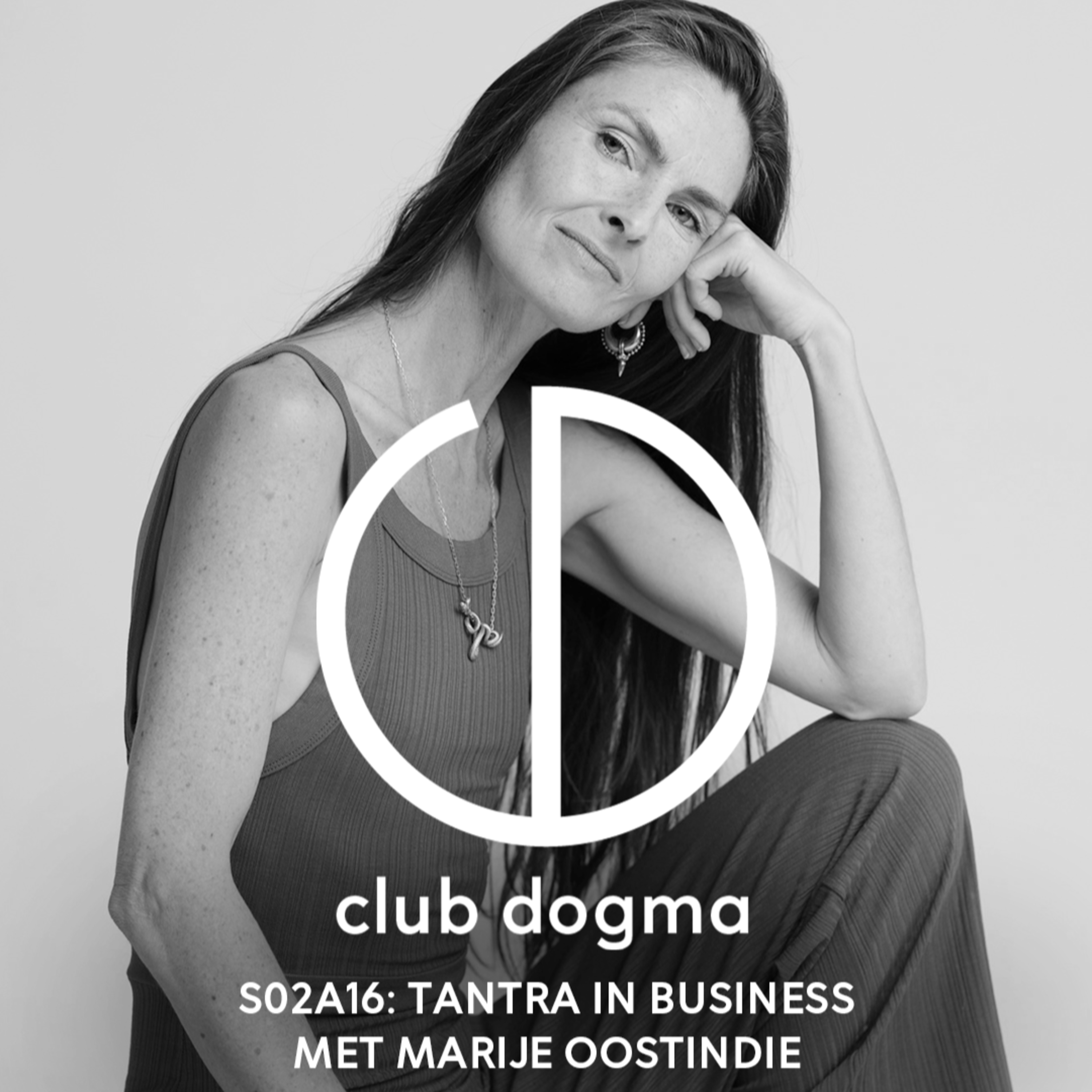 Tantra in Business met Marije Oostindie // S0216 Tantra in Business met Marije Oostindie // S0216
