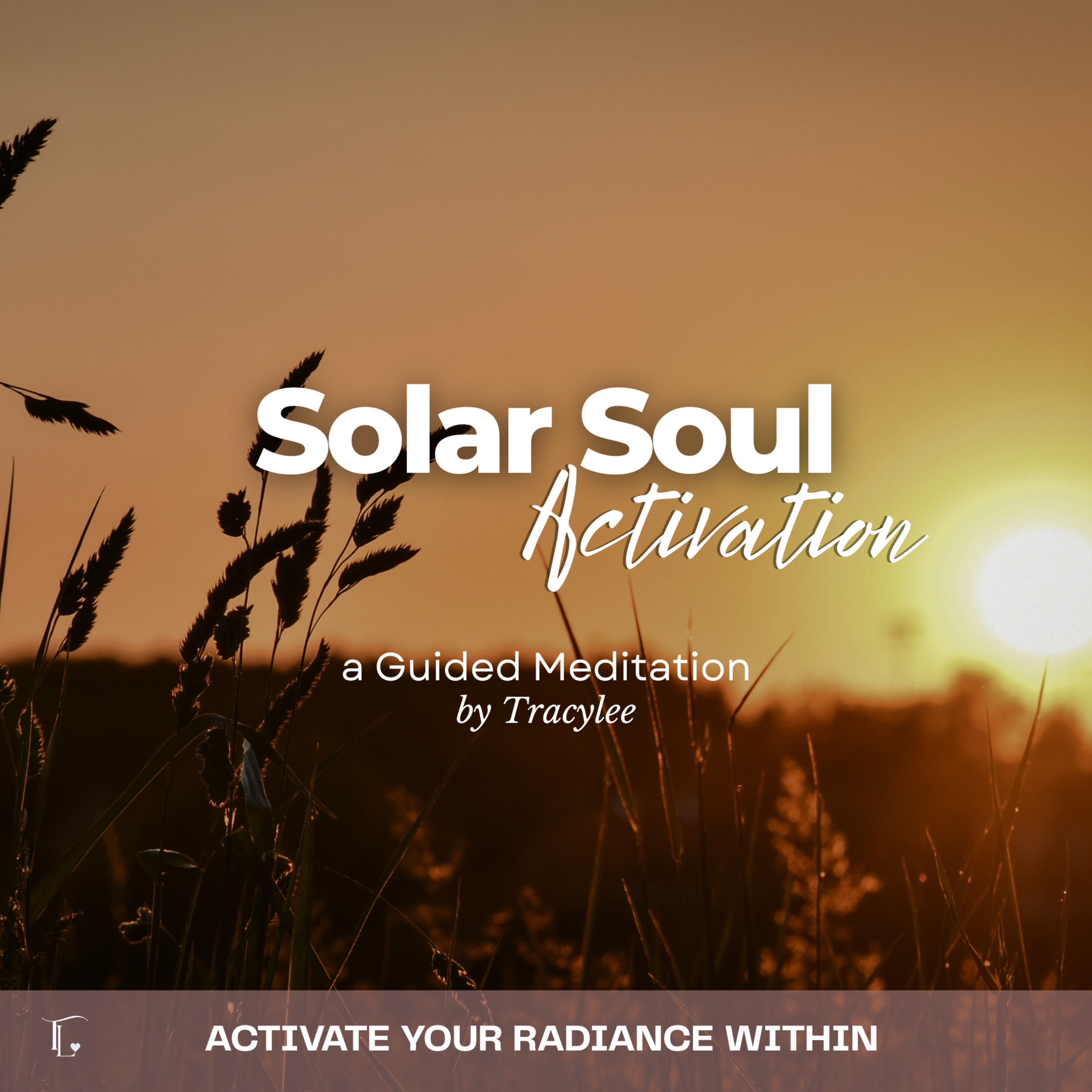 SOLAR SOUL ACTIVATION- GUIDED MEDITATION episode artwork