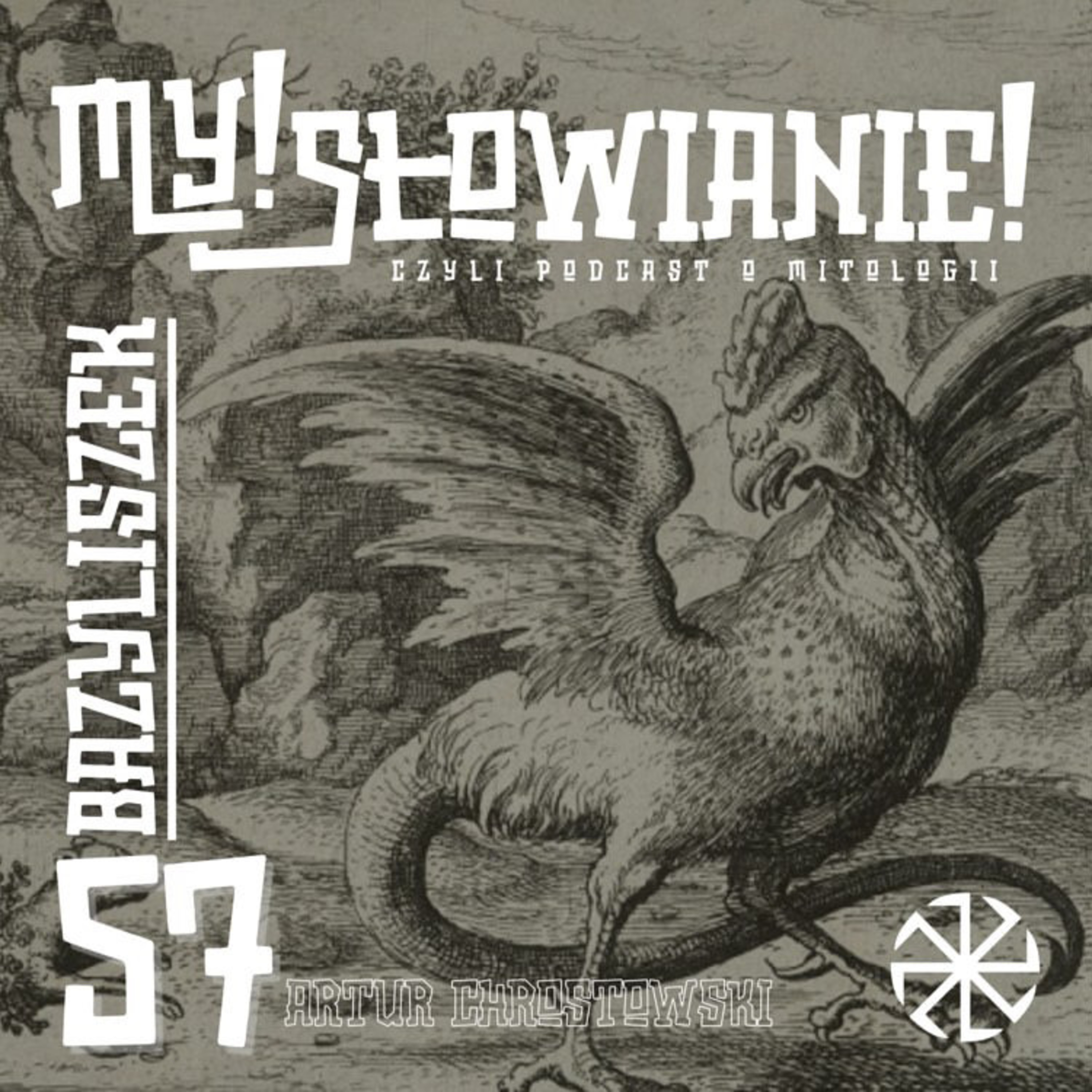 My! Słowianie - czyli podcast o mitologii