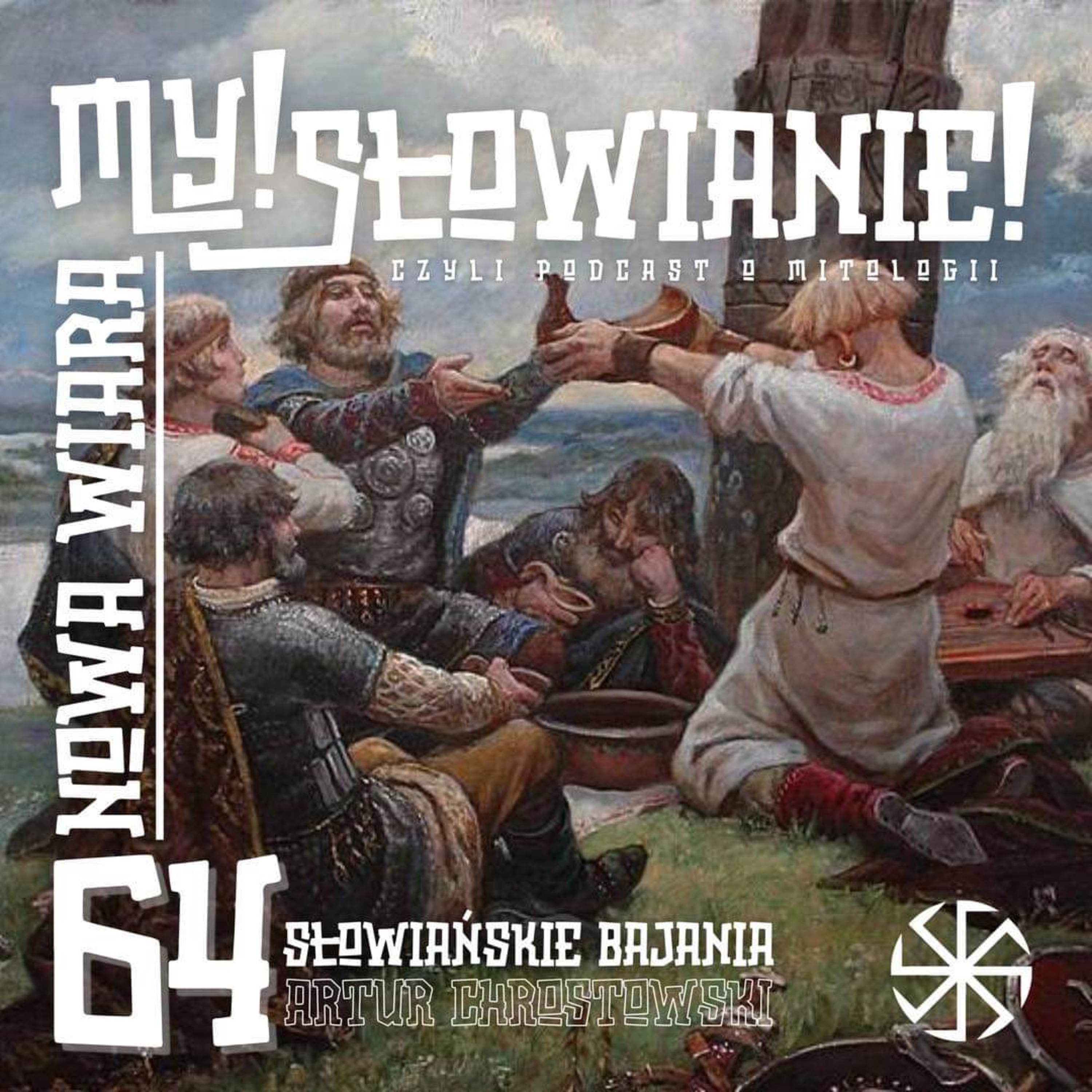 My! Słowianie - czyli podcast o mitologii