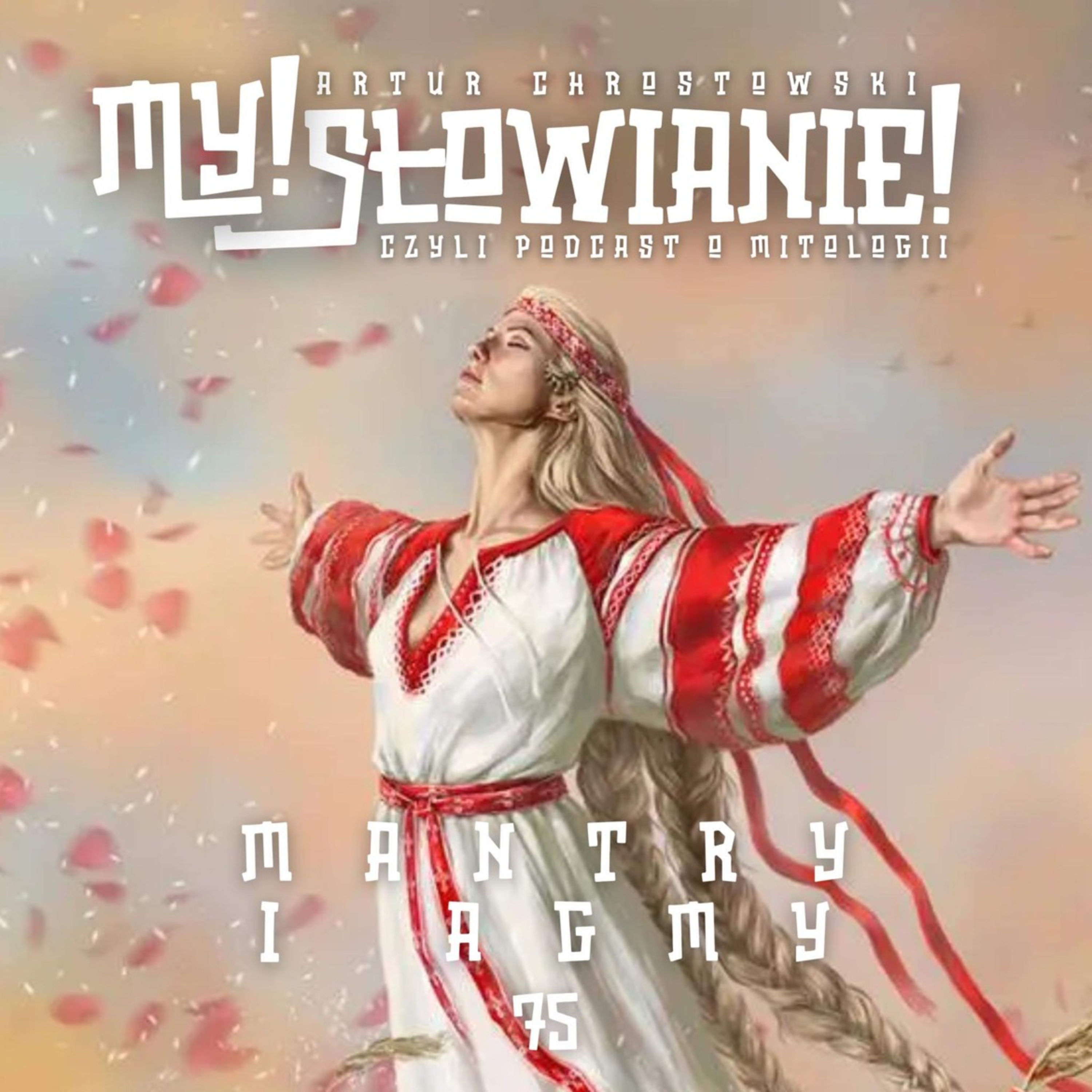 My! Słowianie - czyli podcast o mitologii