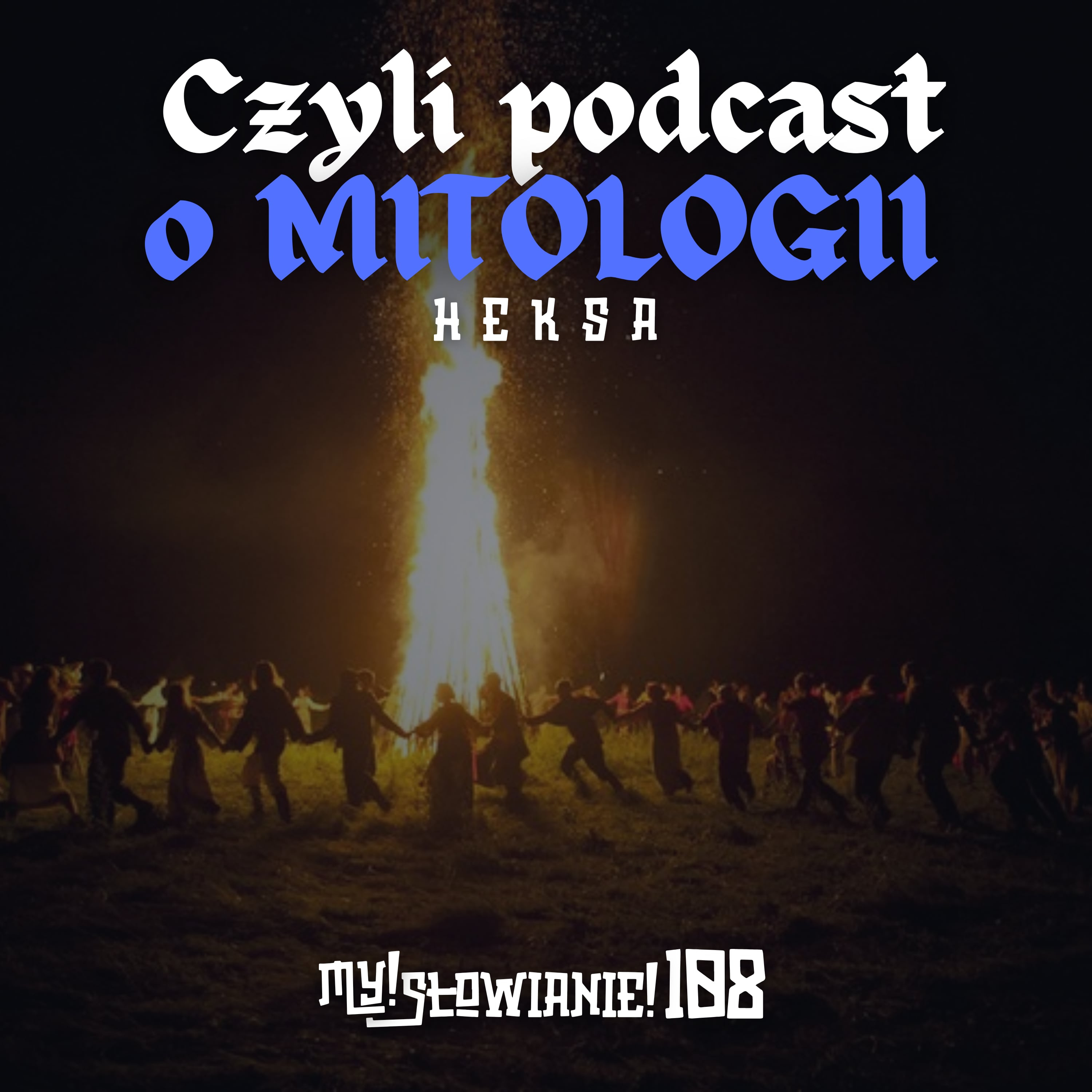 My! Słowianie - czyli podcast o mitologii