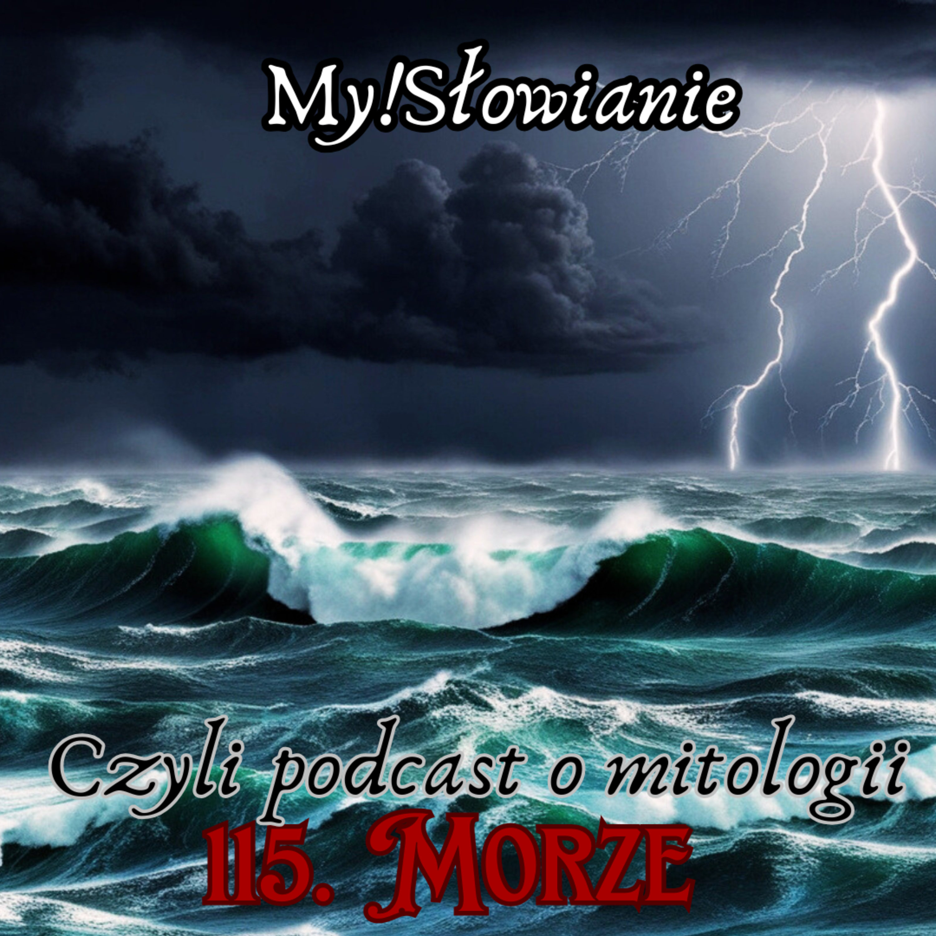 My! Słowianie - czyli podcast o mitologii