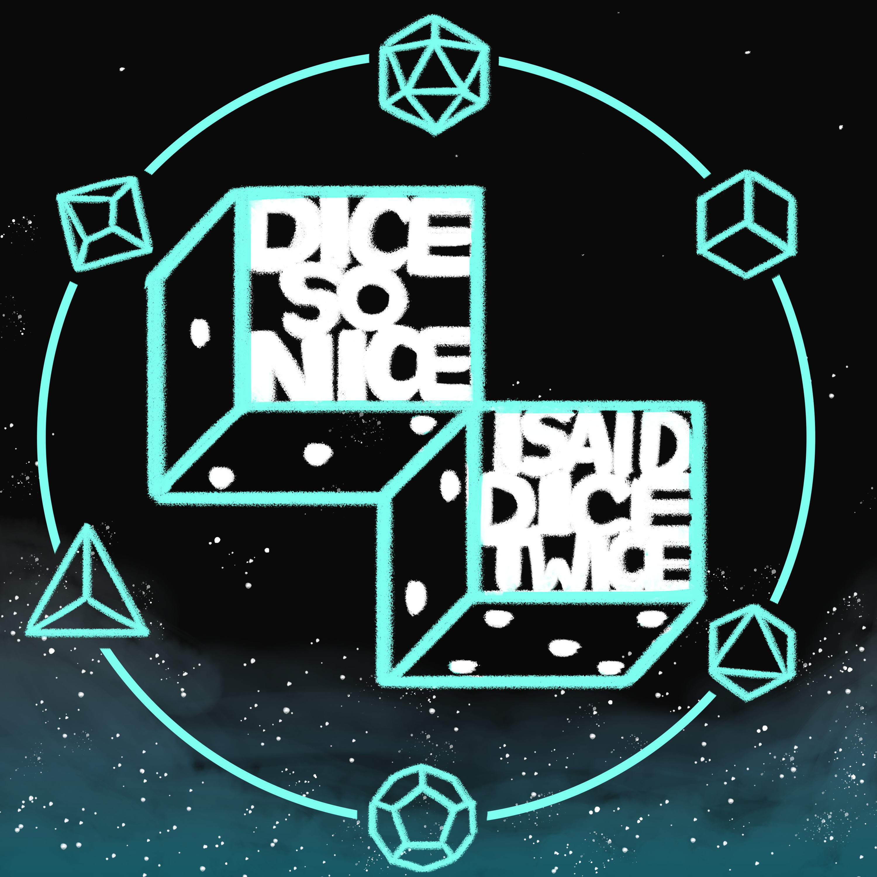 Dice So Nice I Said Dice Twice