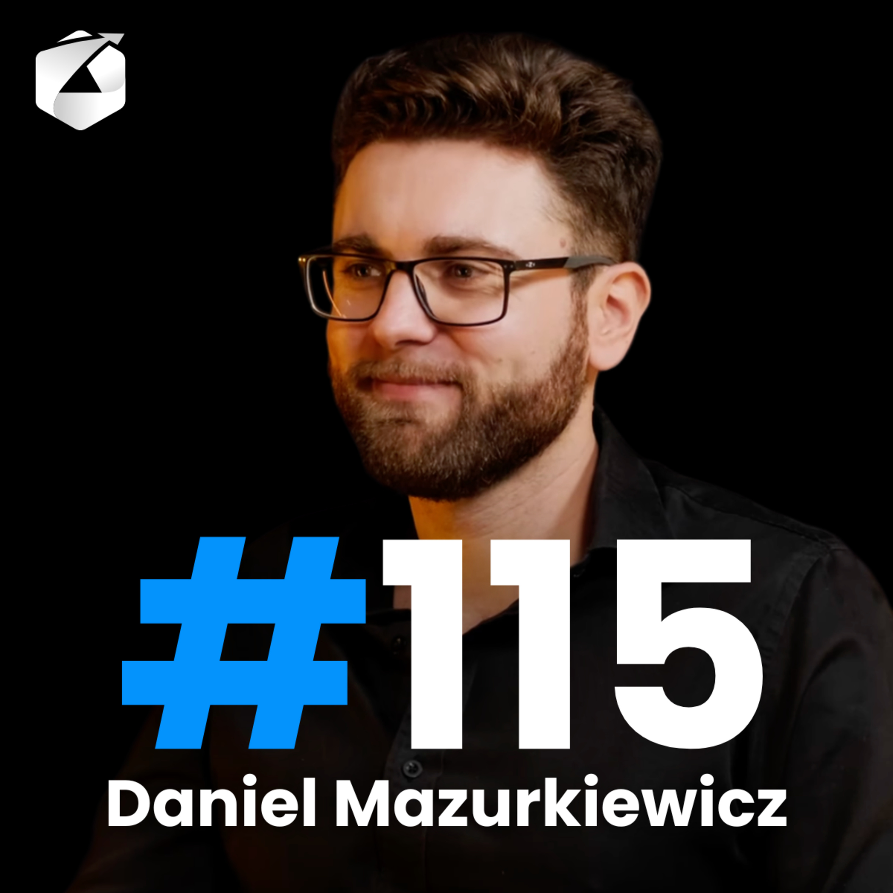 115 - CYFRYZACJA w BIZNESIE - ERP w Chmurze: Dlaczego popyt na on-premises maleje? | Daniel Mazurkiewicz episode artwork