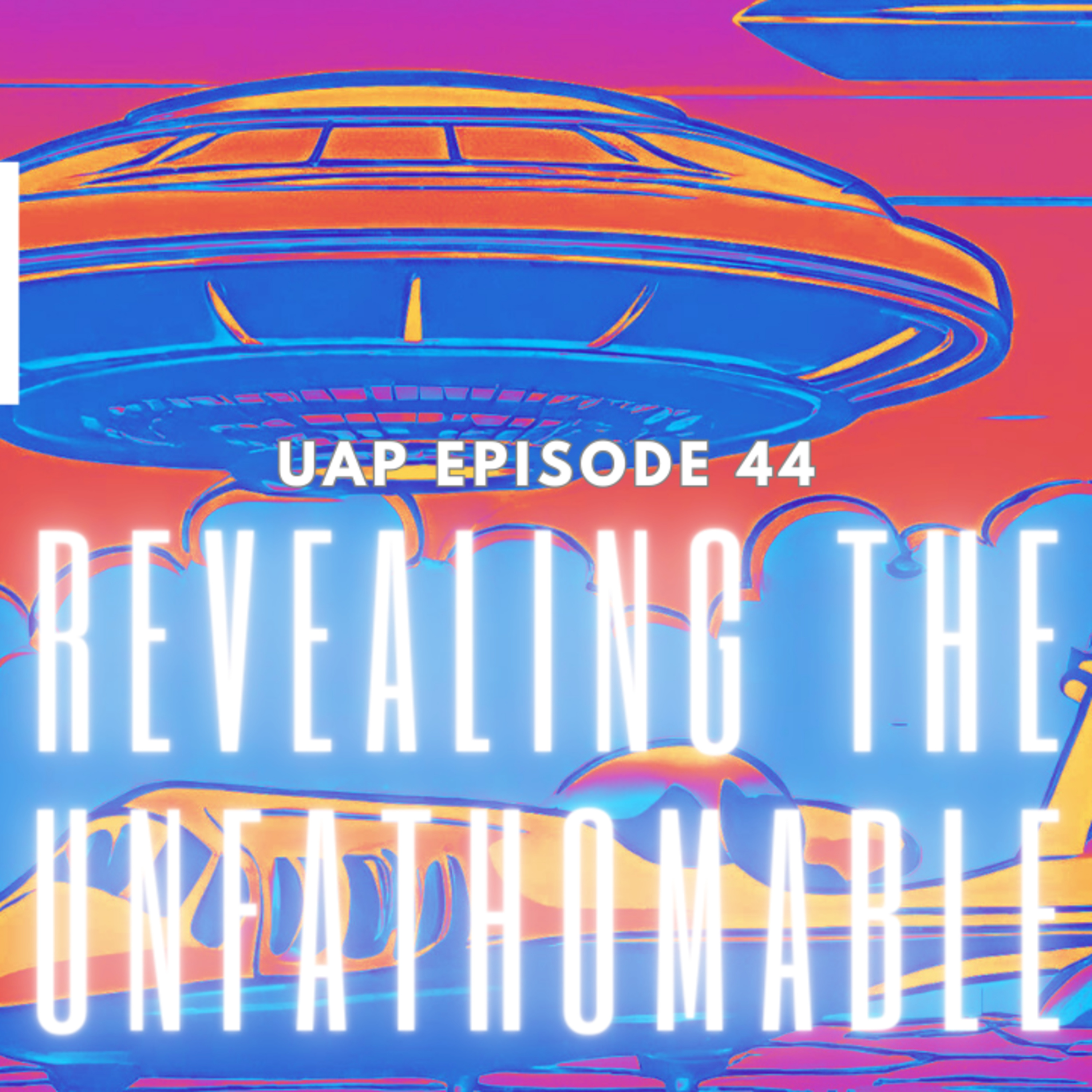 Uncovering Anomalies Podcast (UAP)