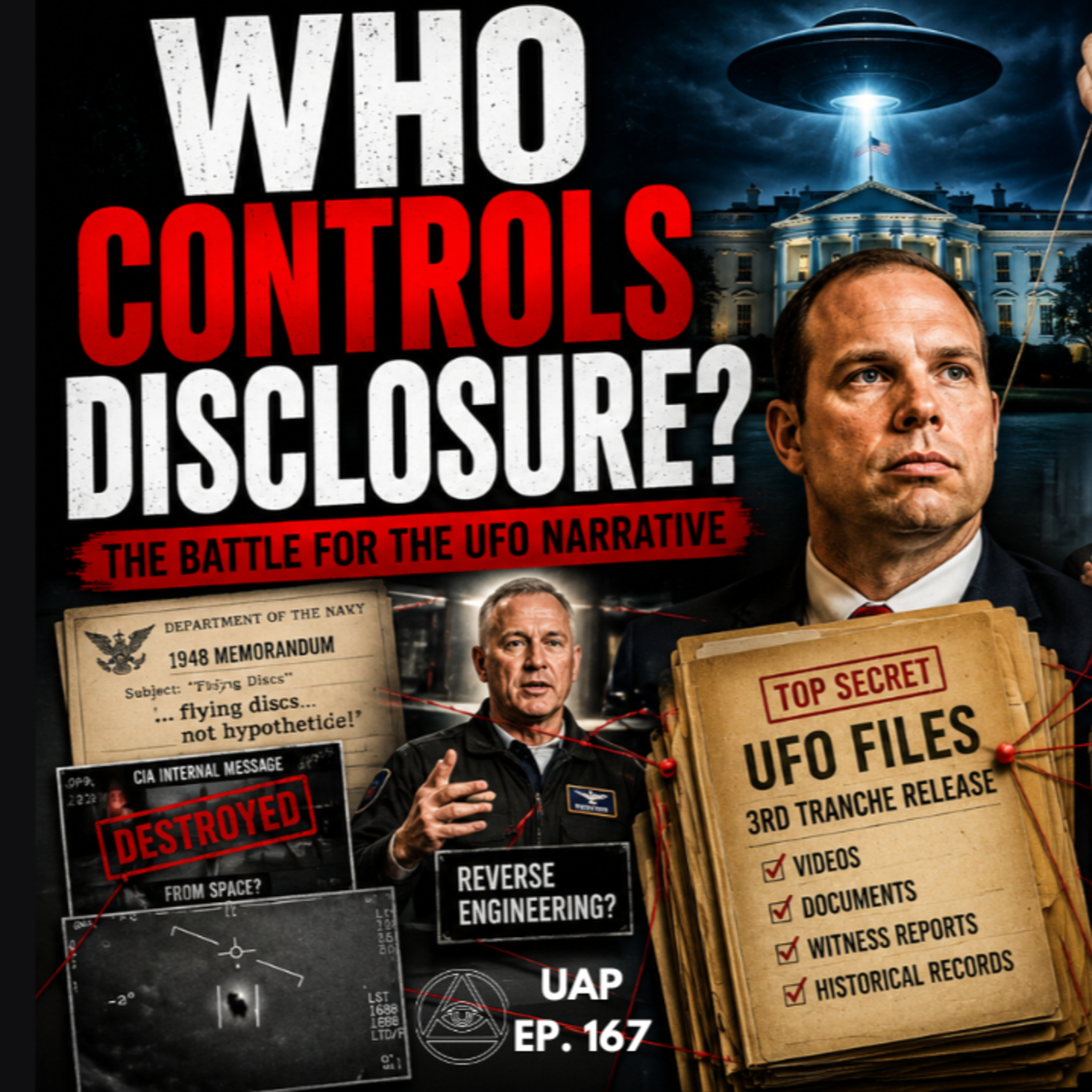 Episode 167: Who Controls UFO Disclosure? | Uncovering Anomalies Podcast (UAP) episode artwork