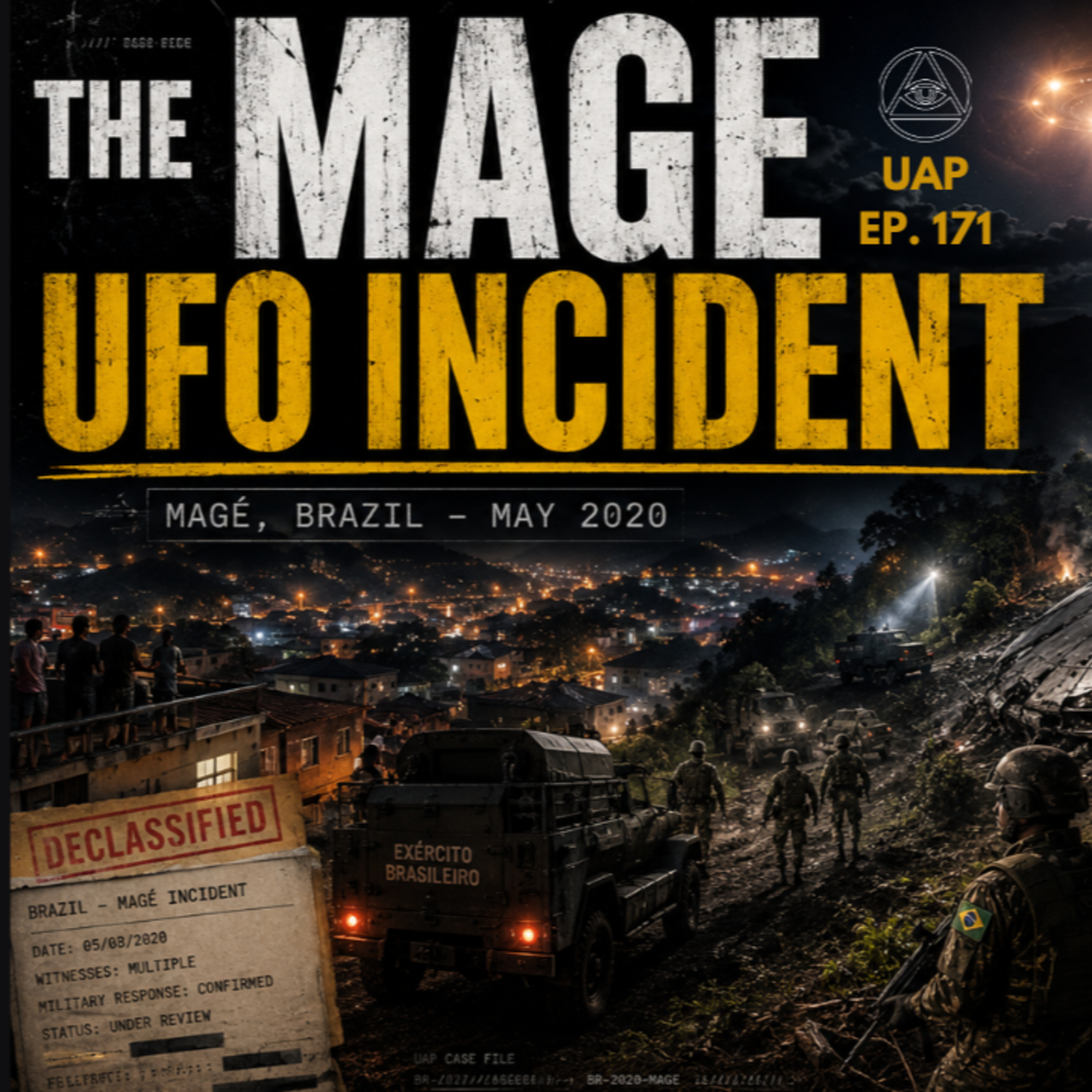 Episode 171: The Magé, Brazil, UFO Incident | Uncovering Anomalies Podcast (UAP) episode artwork