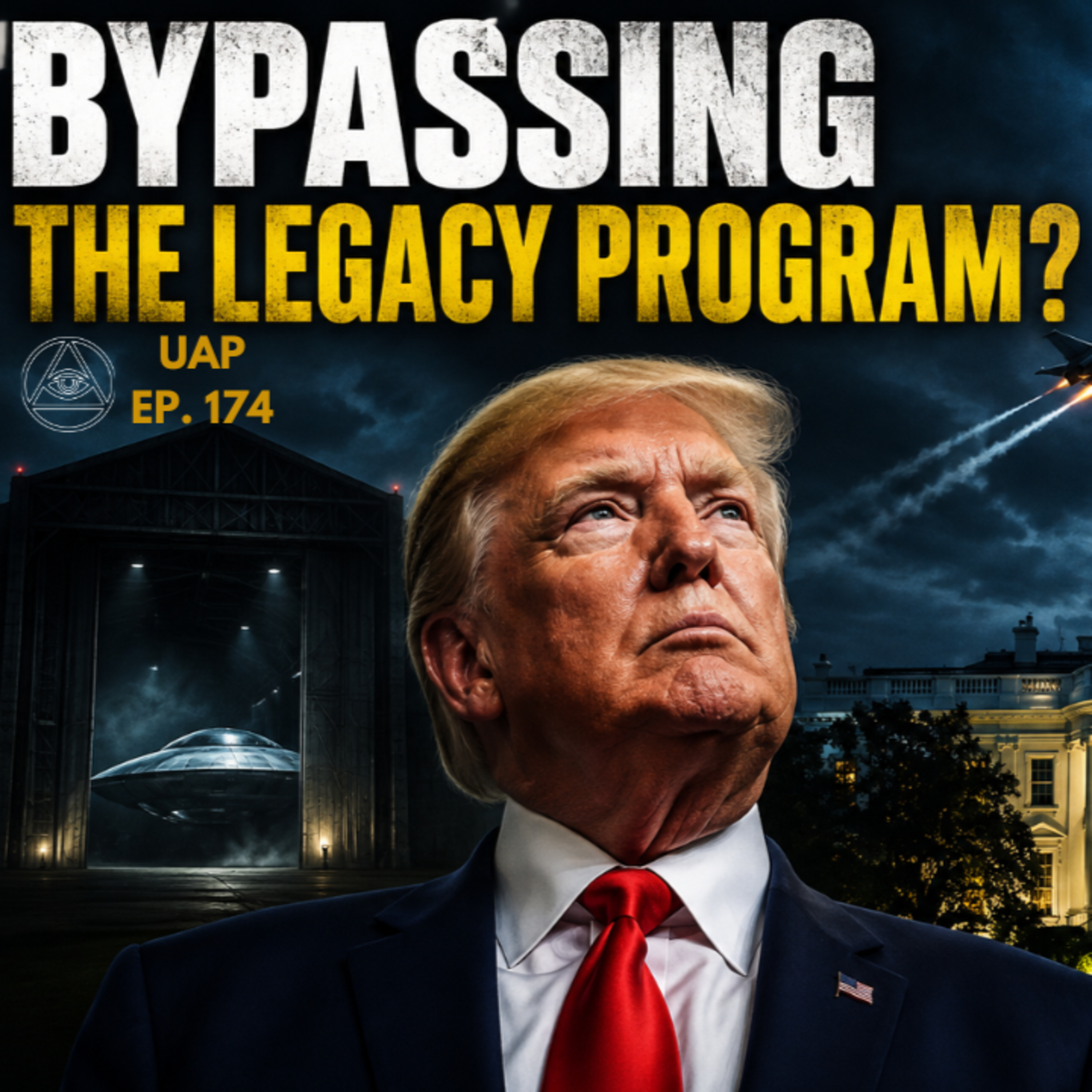 Episode 174: Trump Circumvents the UFO Legacy Program | Uncovering Anomalies Podcast (UAP) episode artwork