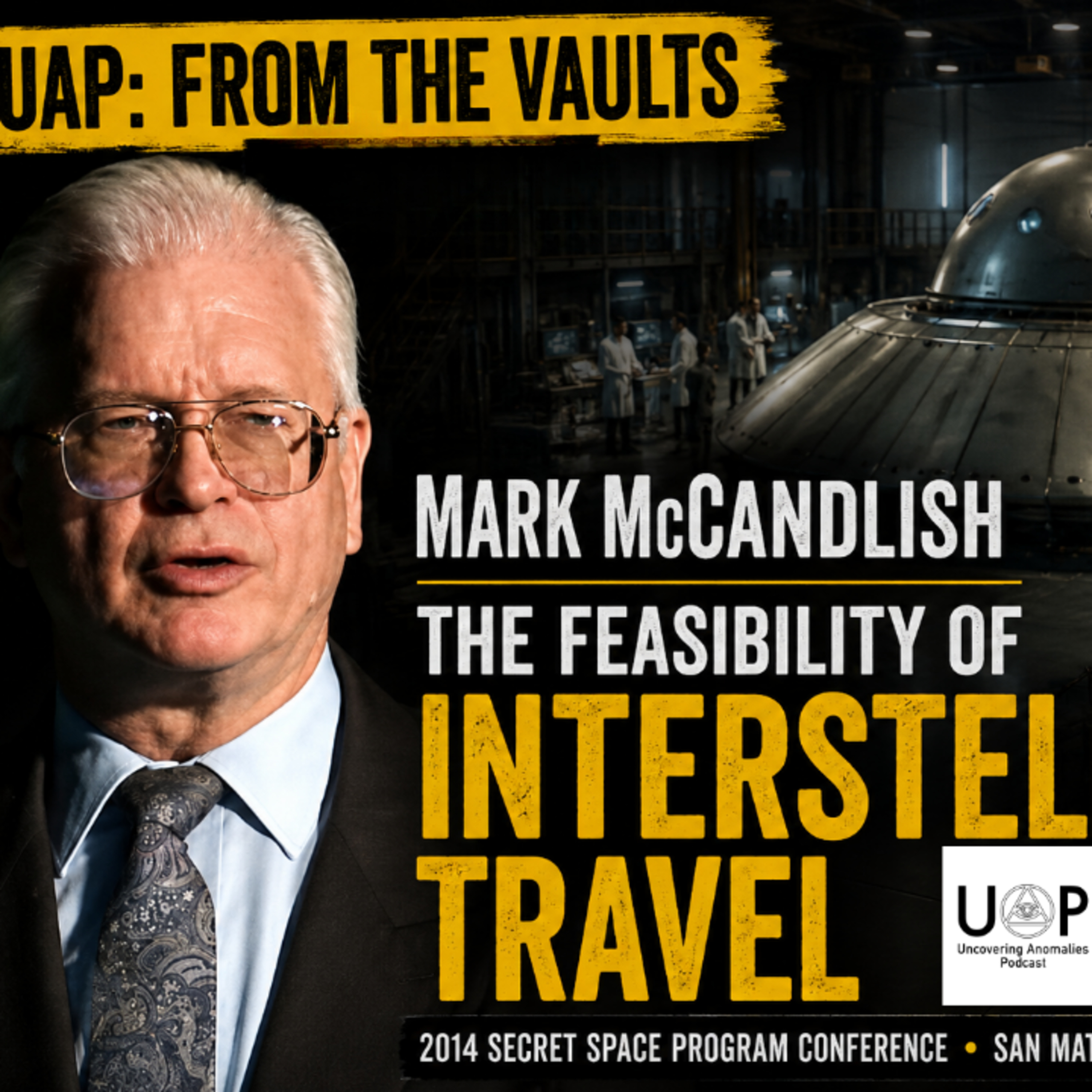 Ep 177.5 - Mark McCandlish - The Feasibility of Interstellar Travel | 2014 Secret Space Program Conference episode artwork