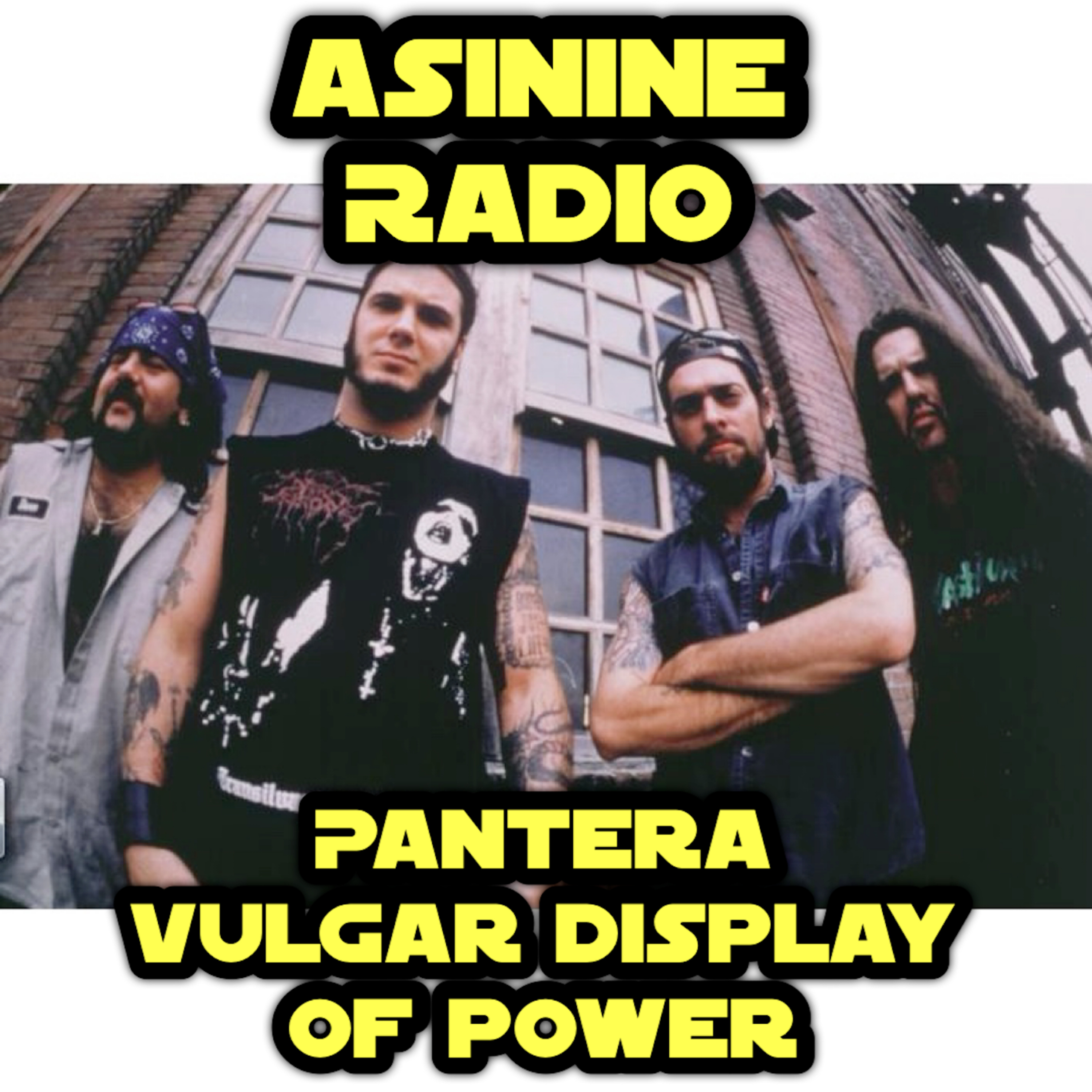 Pantera - Vulgar Display Of Power episode artwork