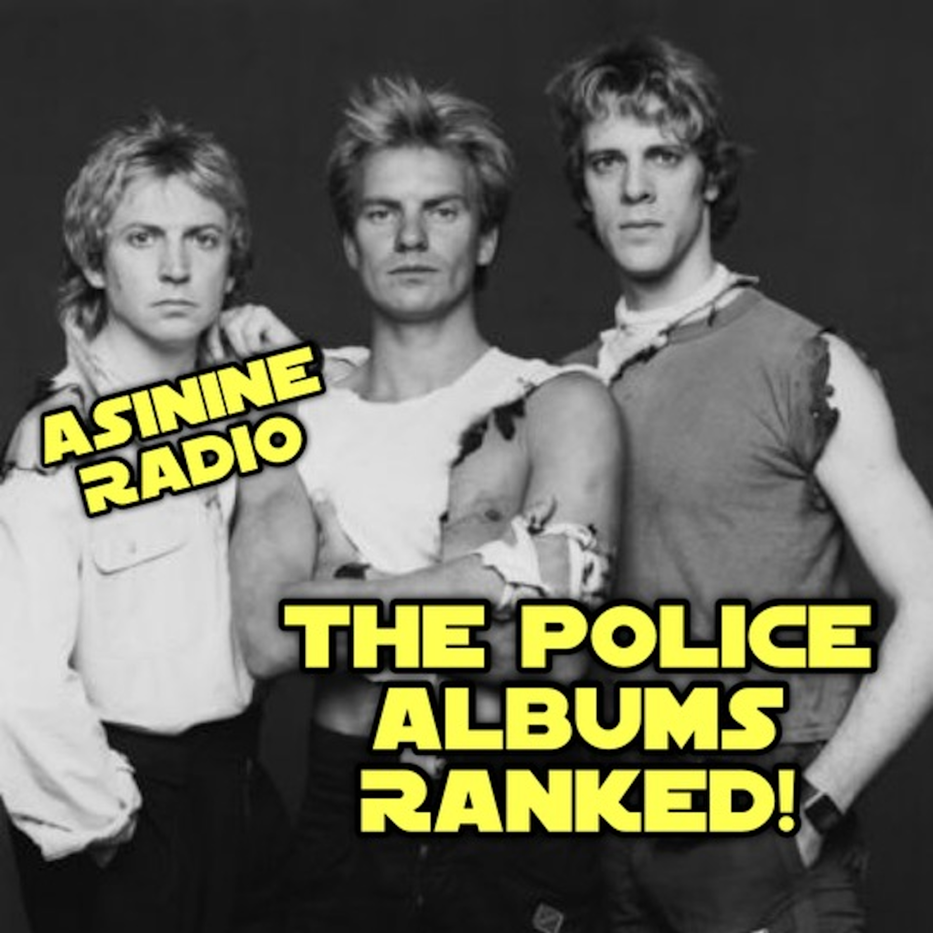The Police Albums RANKED! episode artwork