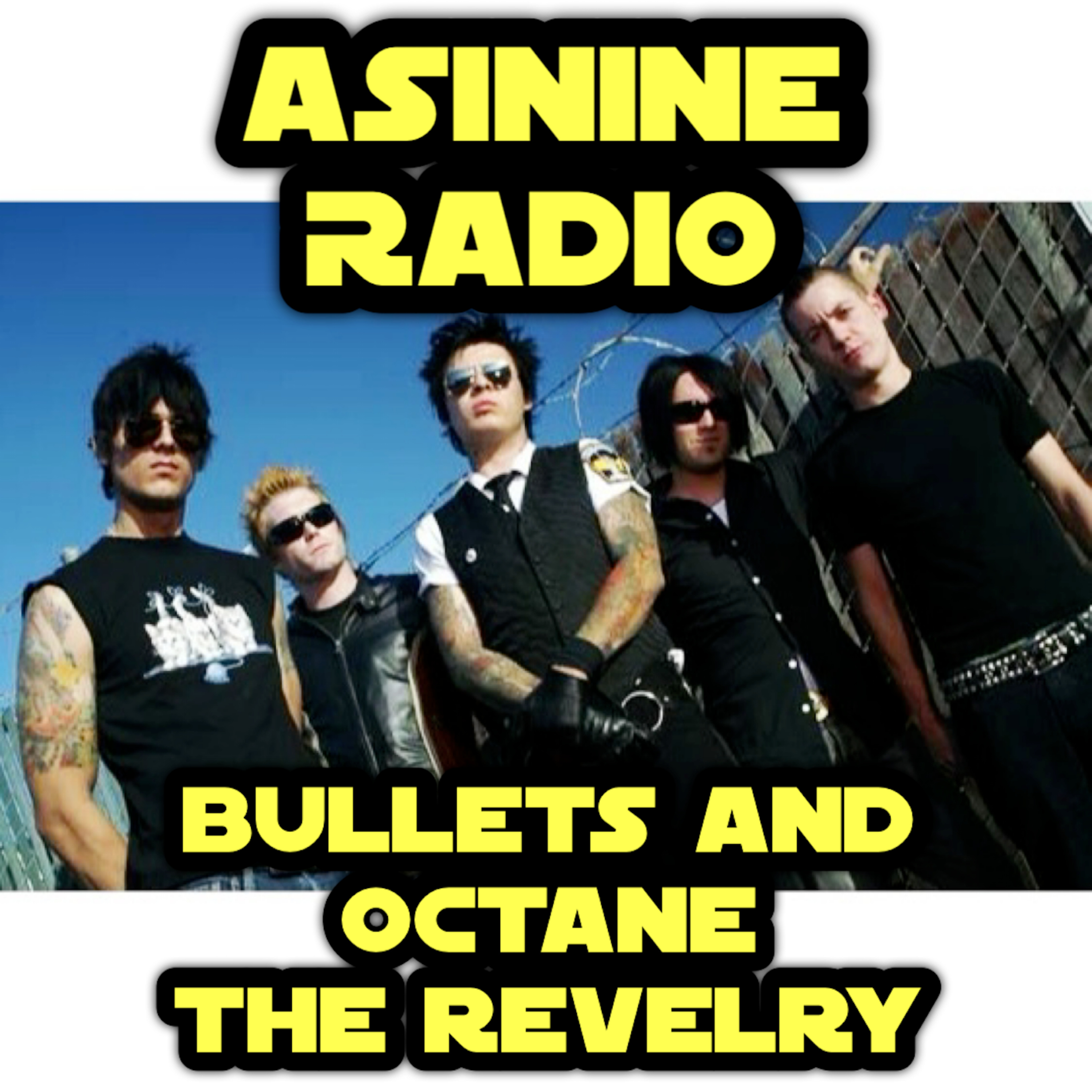 Bullets and Octane - The Revelry episode artwork