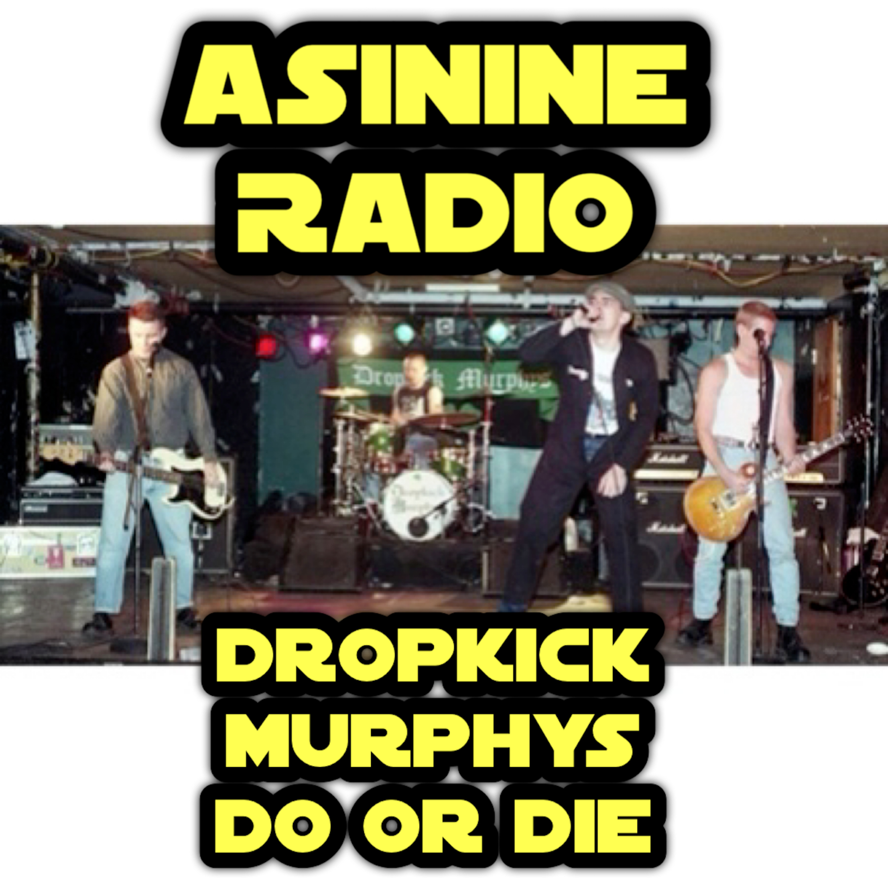 Dropkick Murphys - Do Or Die episode artwork