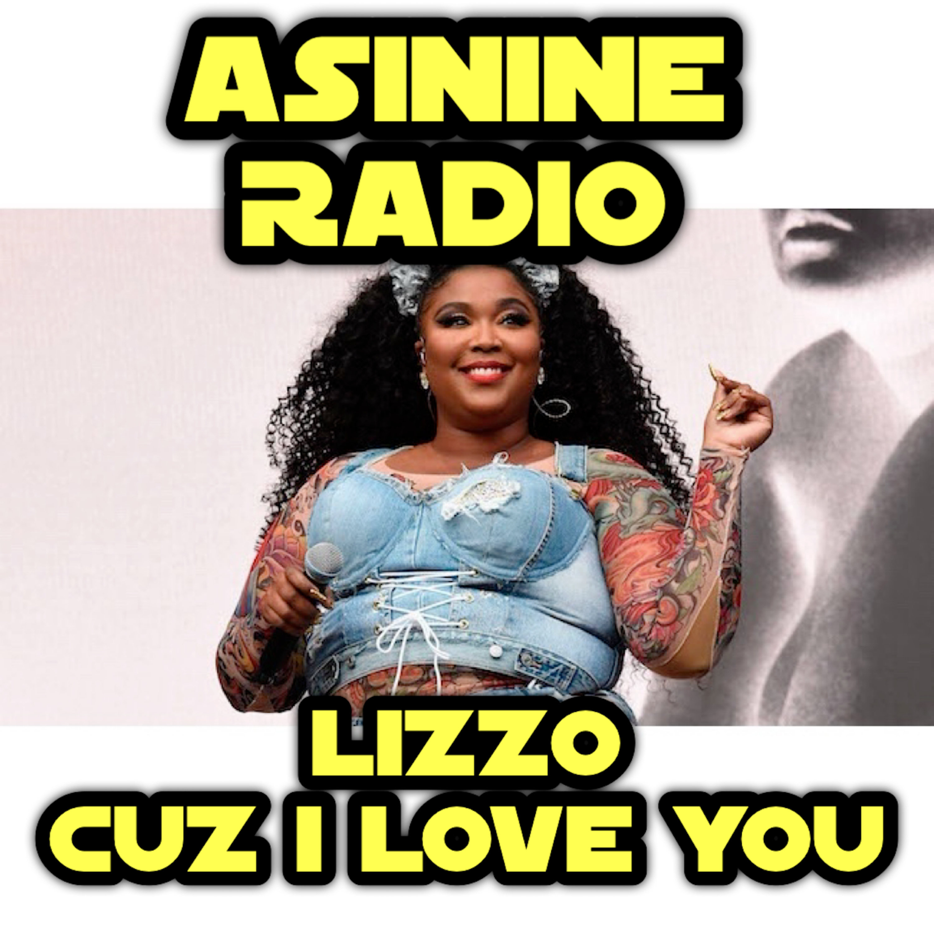 Lizzo - Cuz I Love You episode artwork