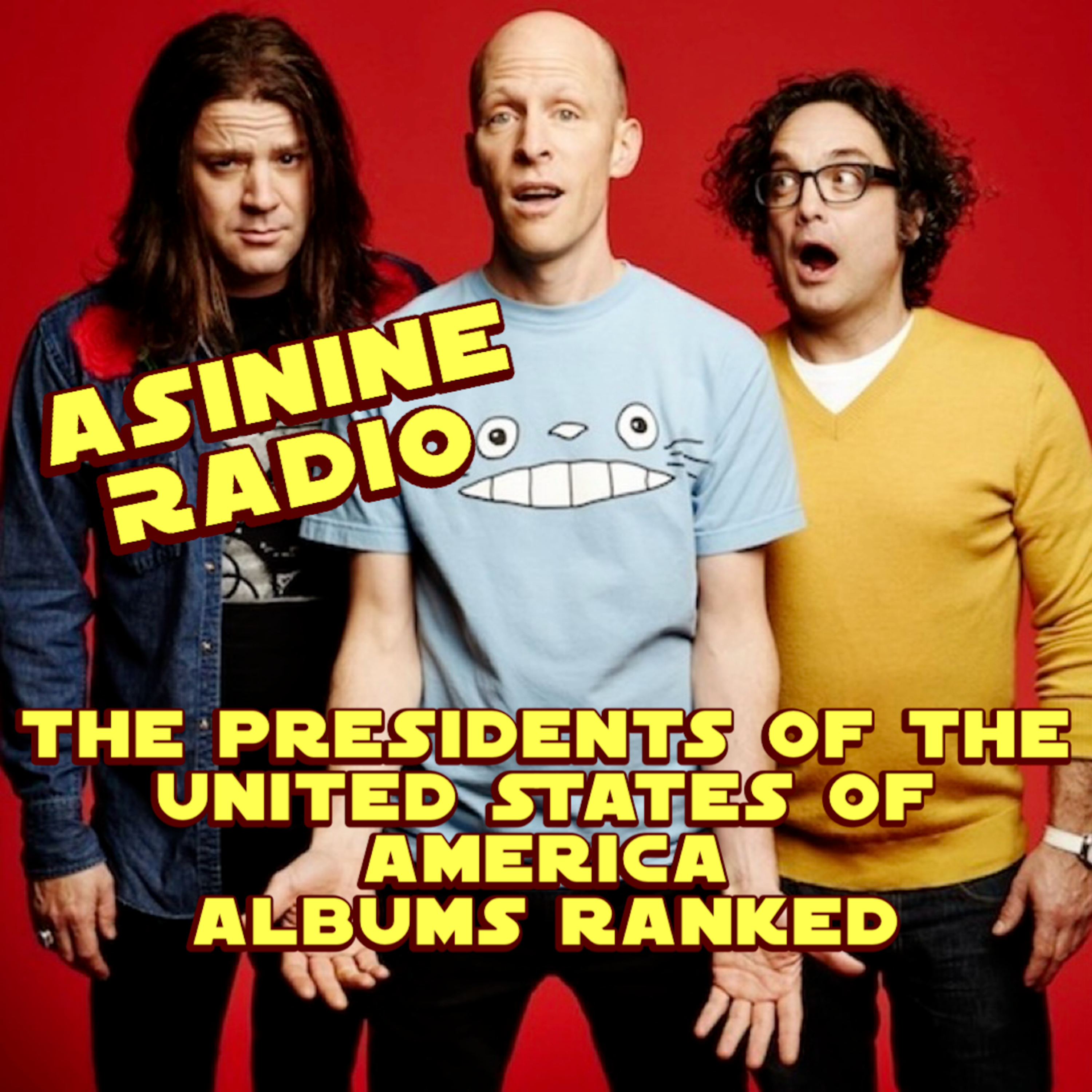 Ranking All The Presidents of the United States of America's Albums episode artwork
