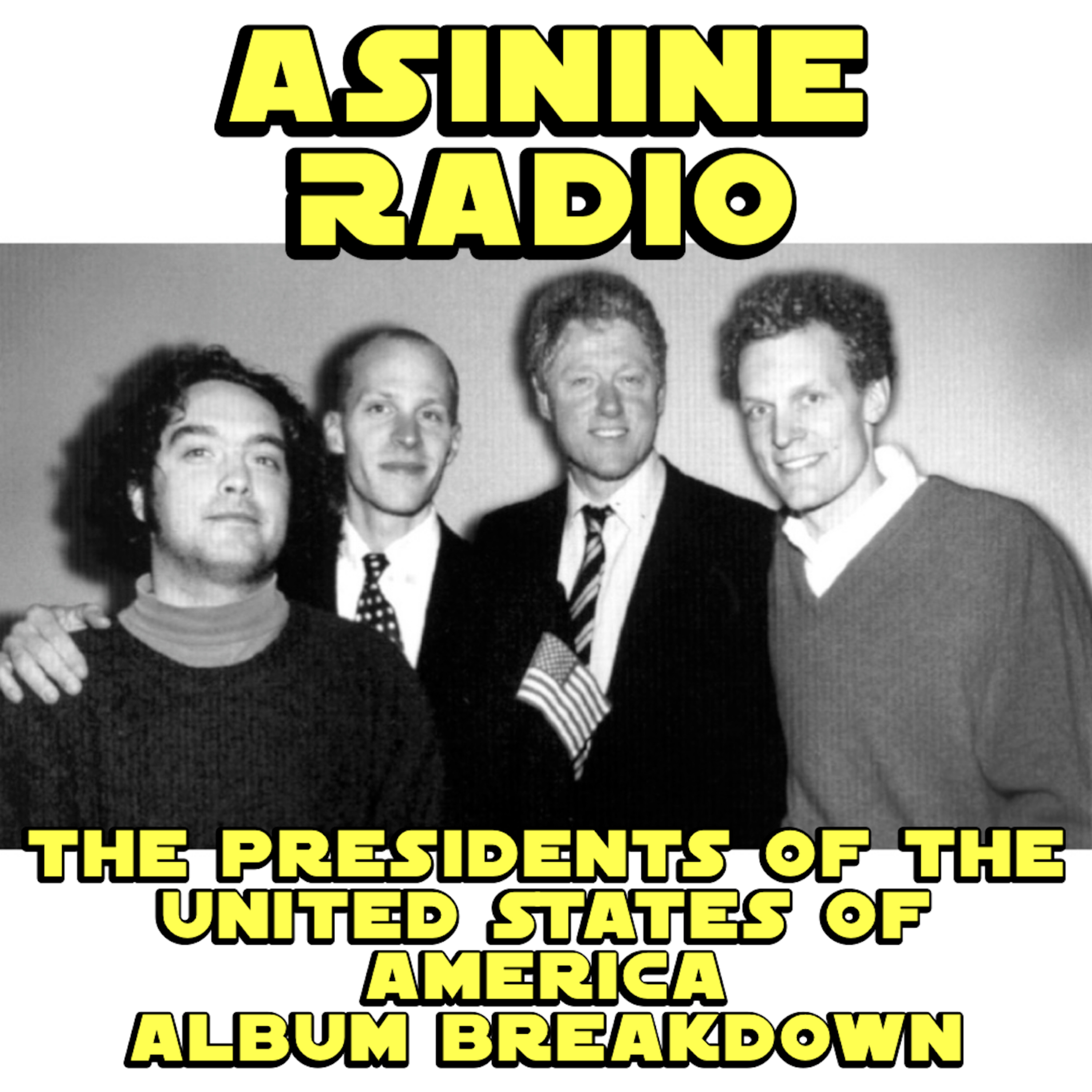 The Presidents of the United States of America Album Breakdown episode artwork