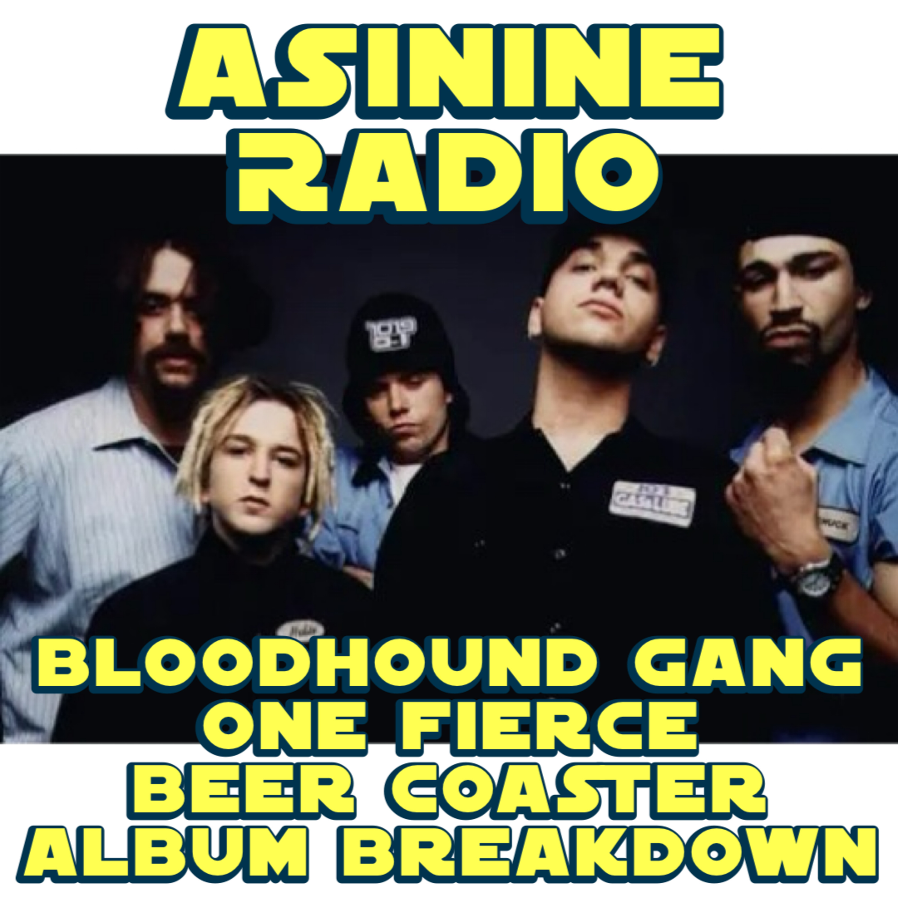 Bloodhound Gang's One Fierce Beer Coaster Album Breakdown episode artwork