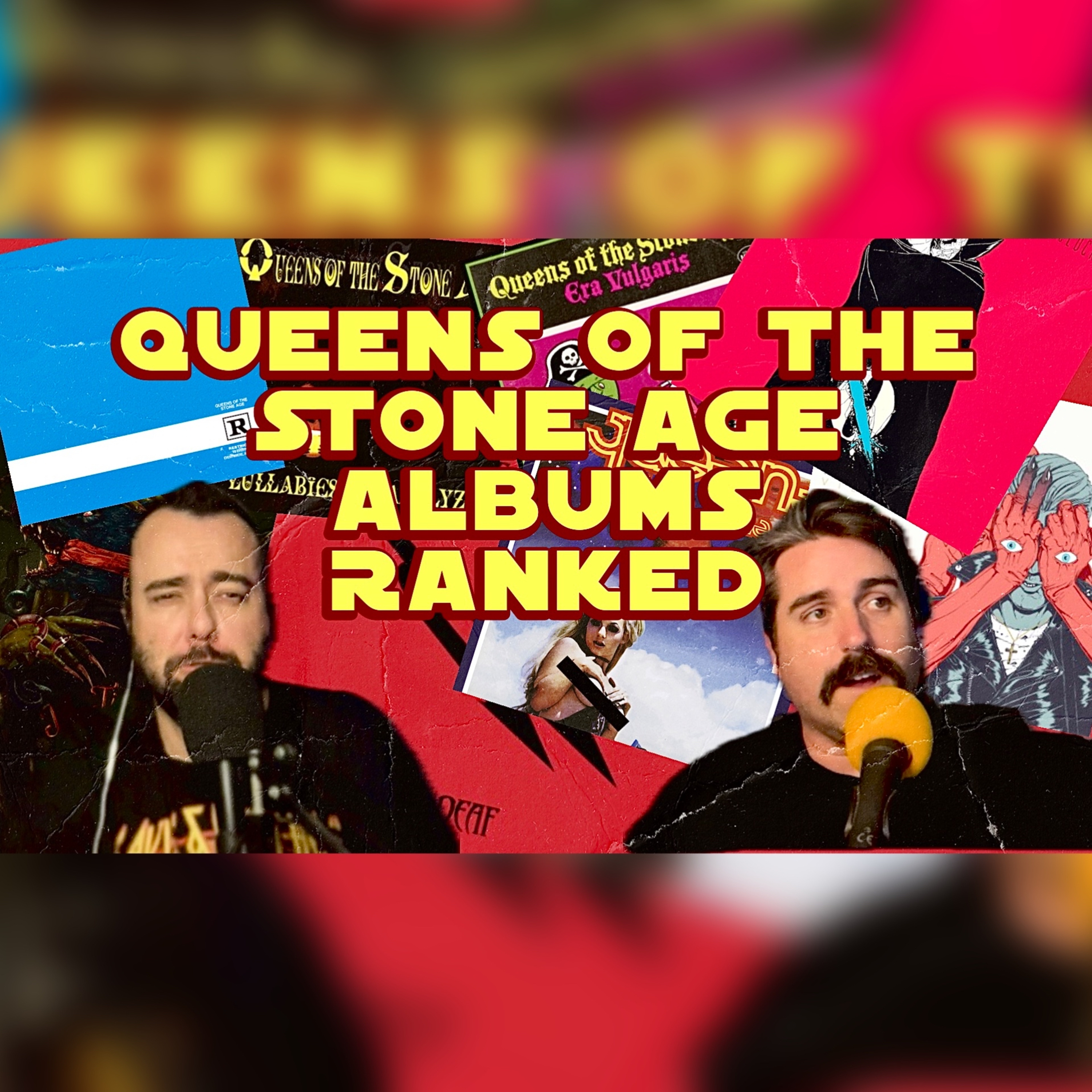 Ranking All The Queens Of The Stone Age Albums episode artwork