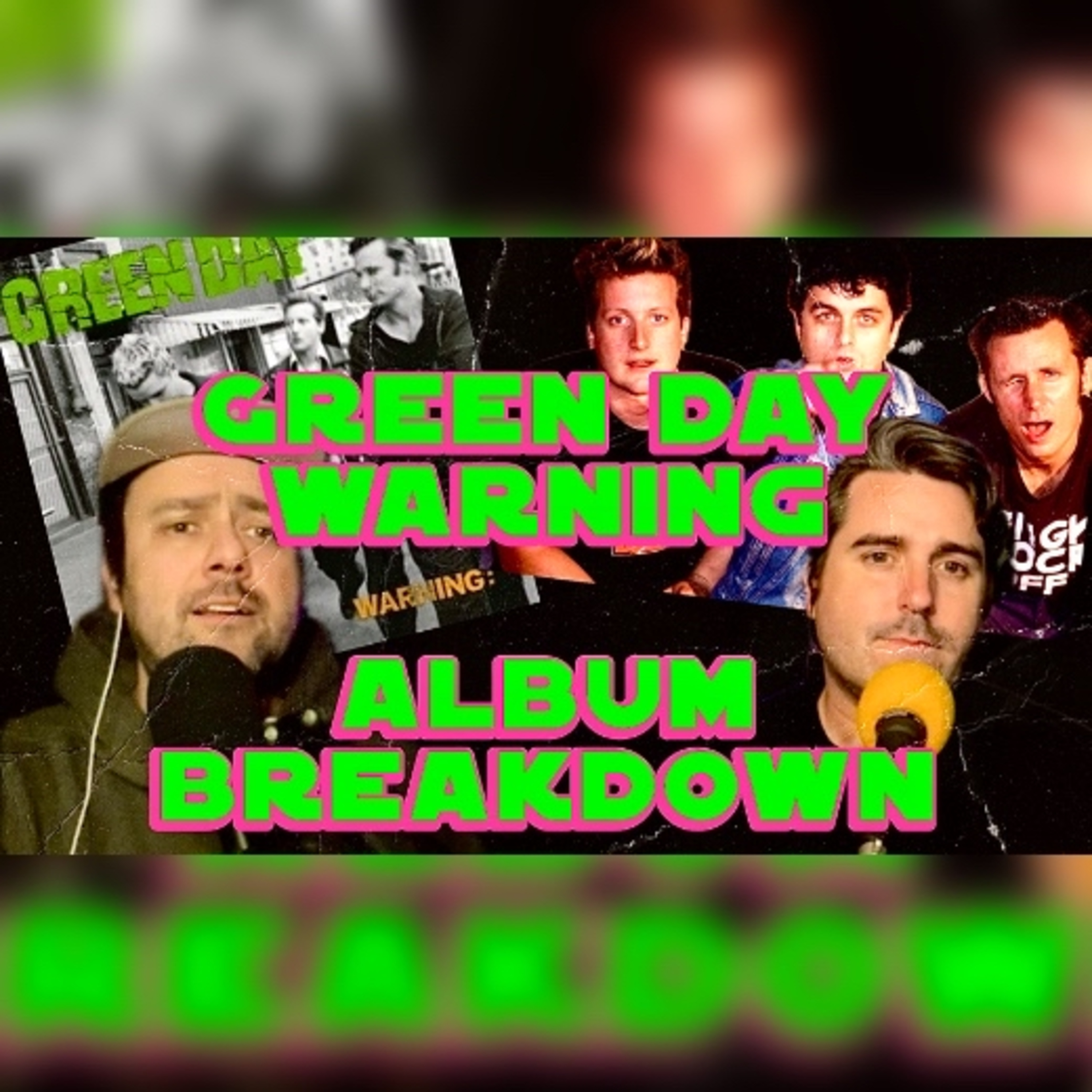 Green Day's Warning Album Breakdown episode artwork