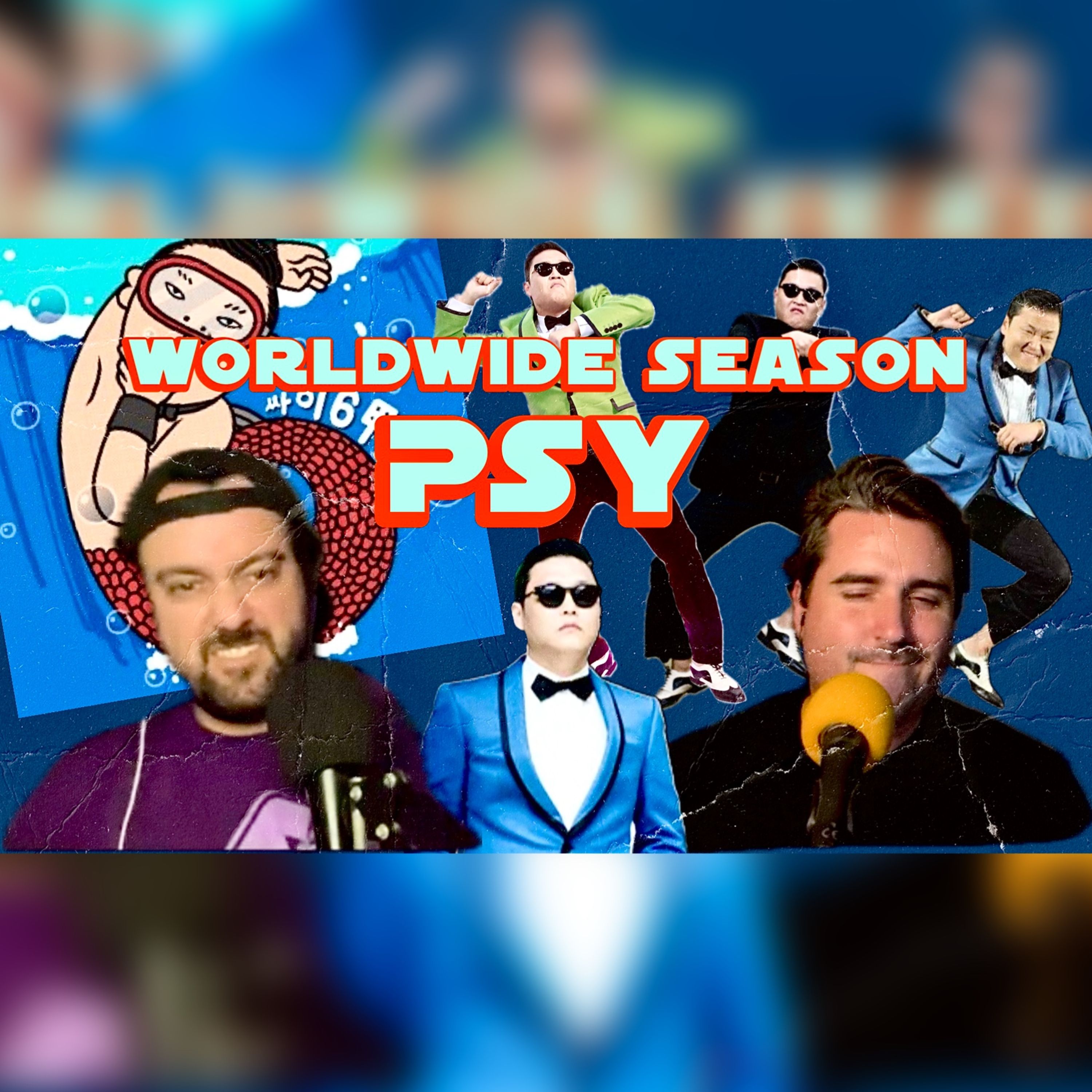 Worldwide Season: PSY episode artwork
