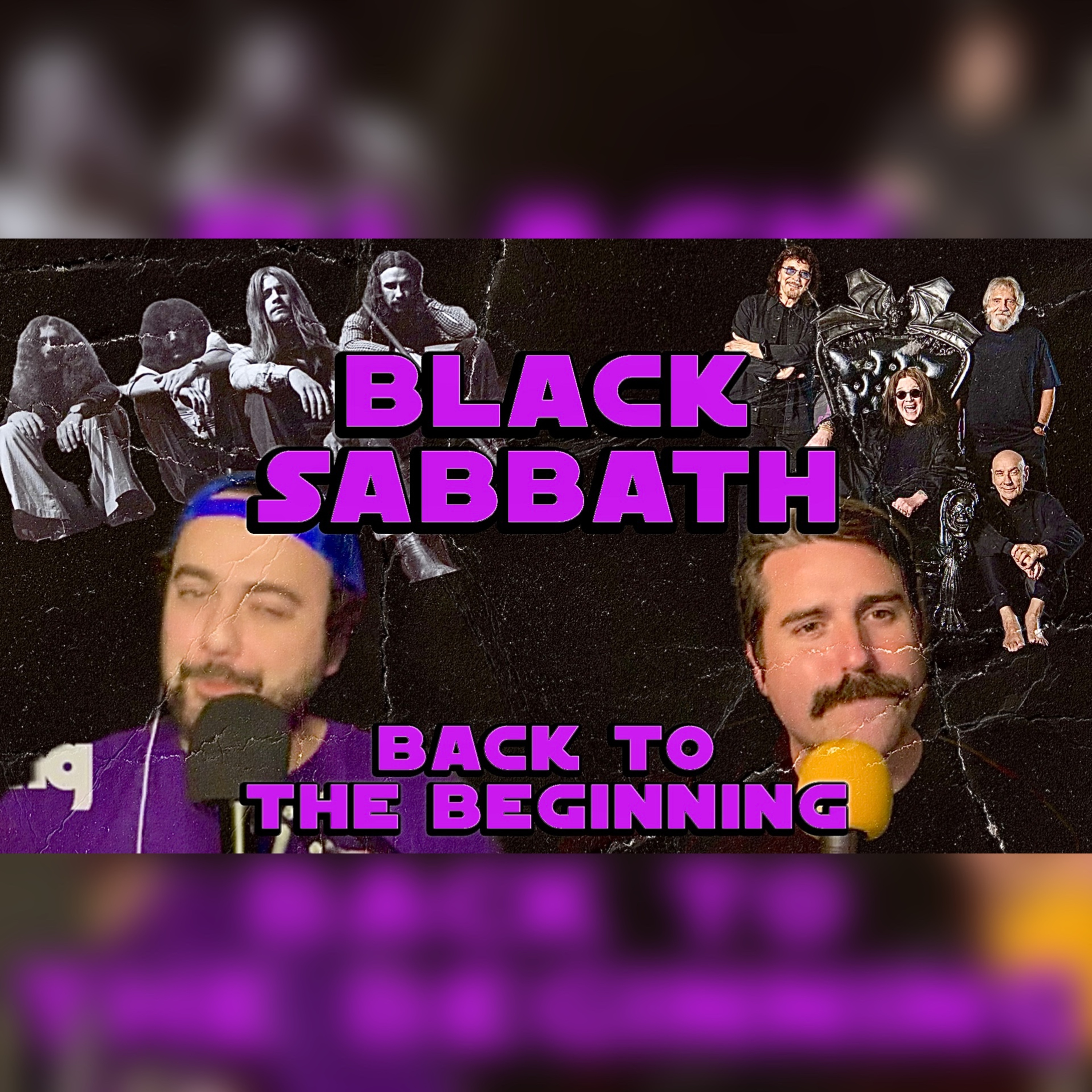 2 Dudes Sh*tting Around: Black Sabbath's Back To The Beginning episode artwork