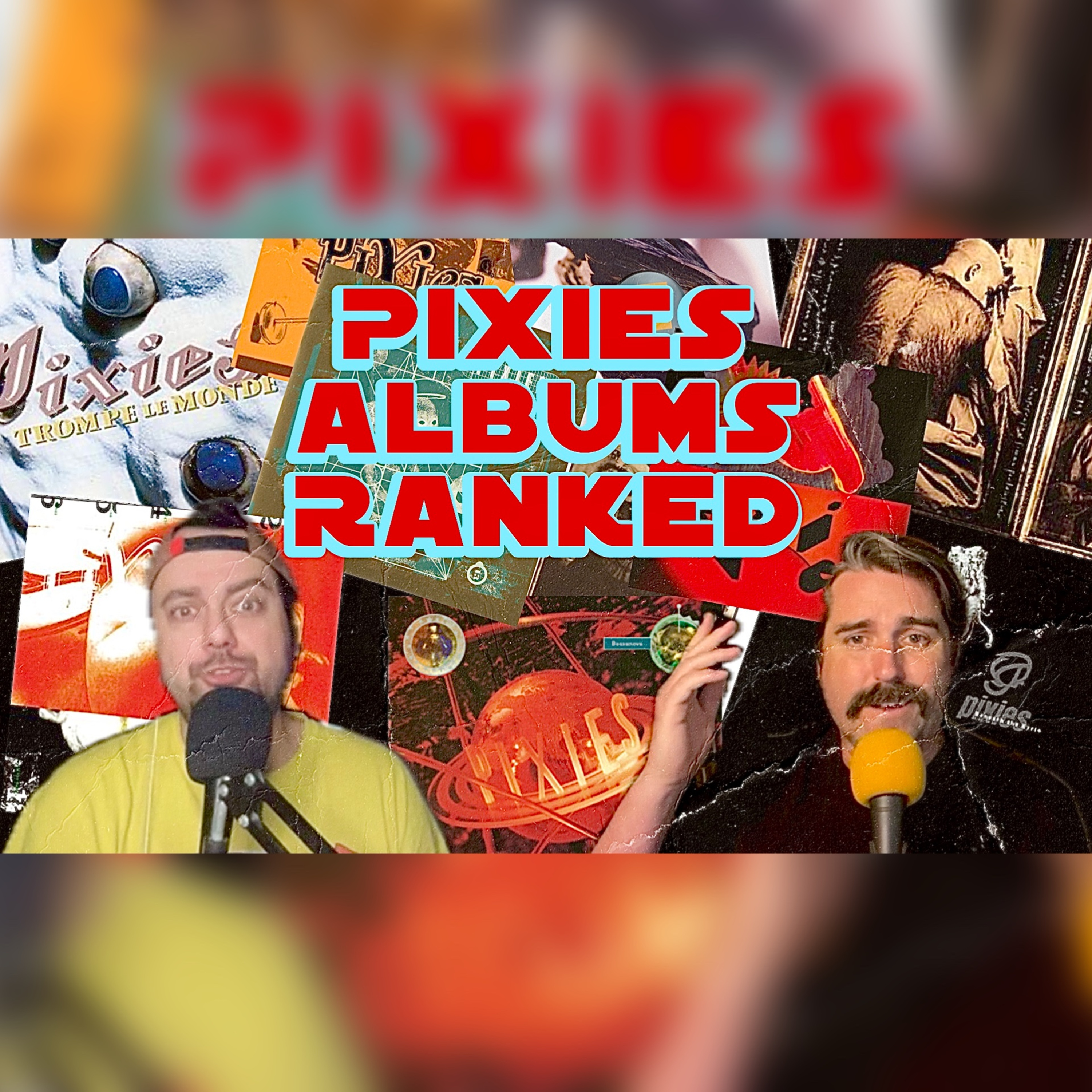 Ranking All The Pixies Albums episode artwork