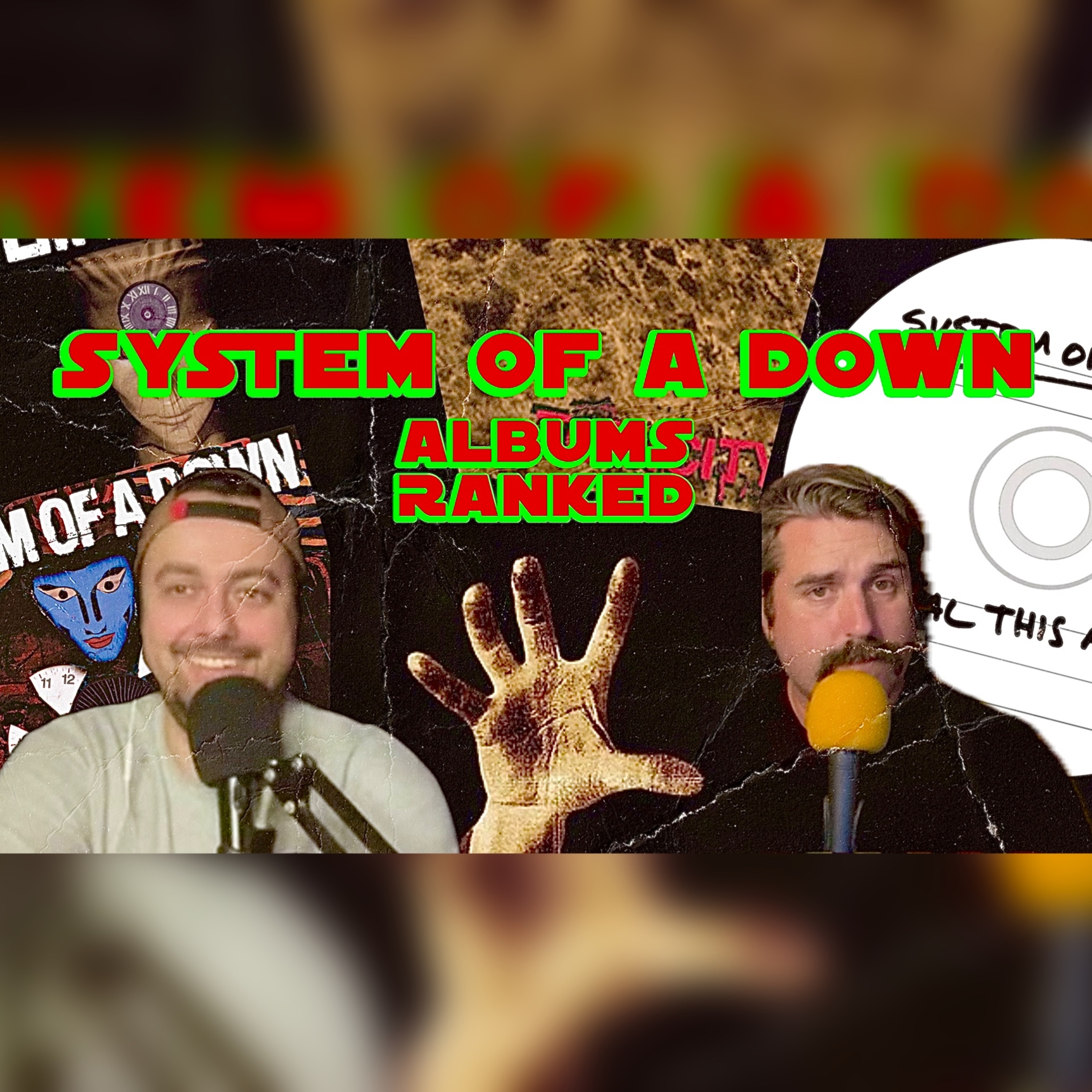 Ranking All The System Of A Down Albums episode artwork