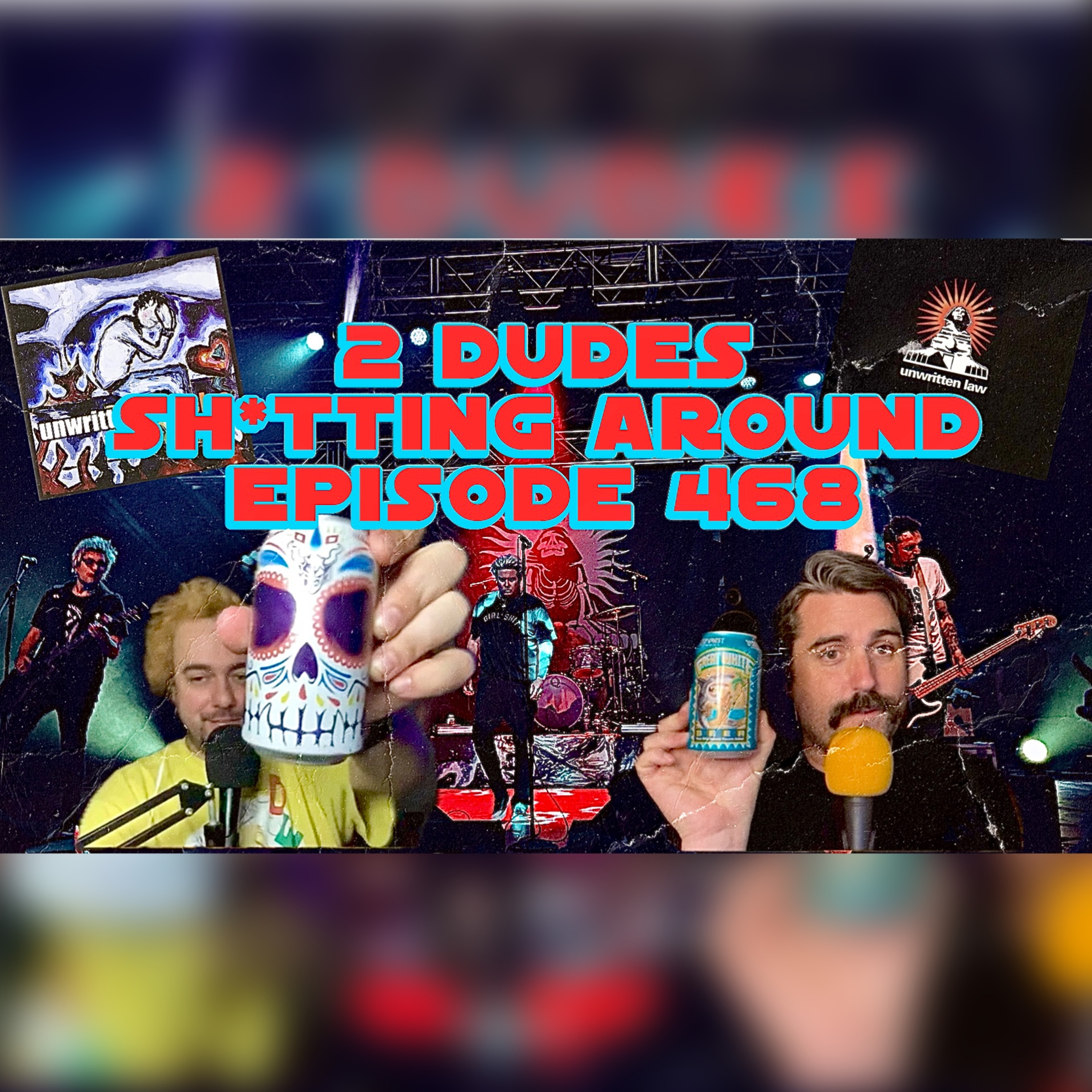 2 Dudes Sh*tting Around: Episode 468 episode artwork