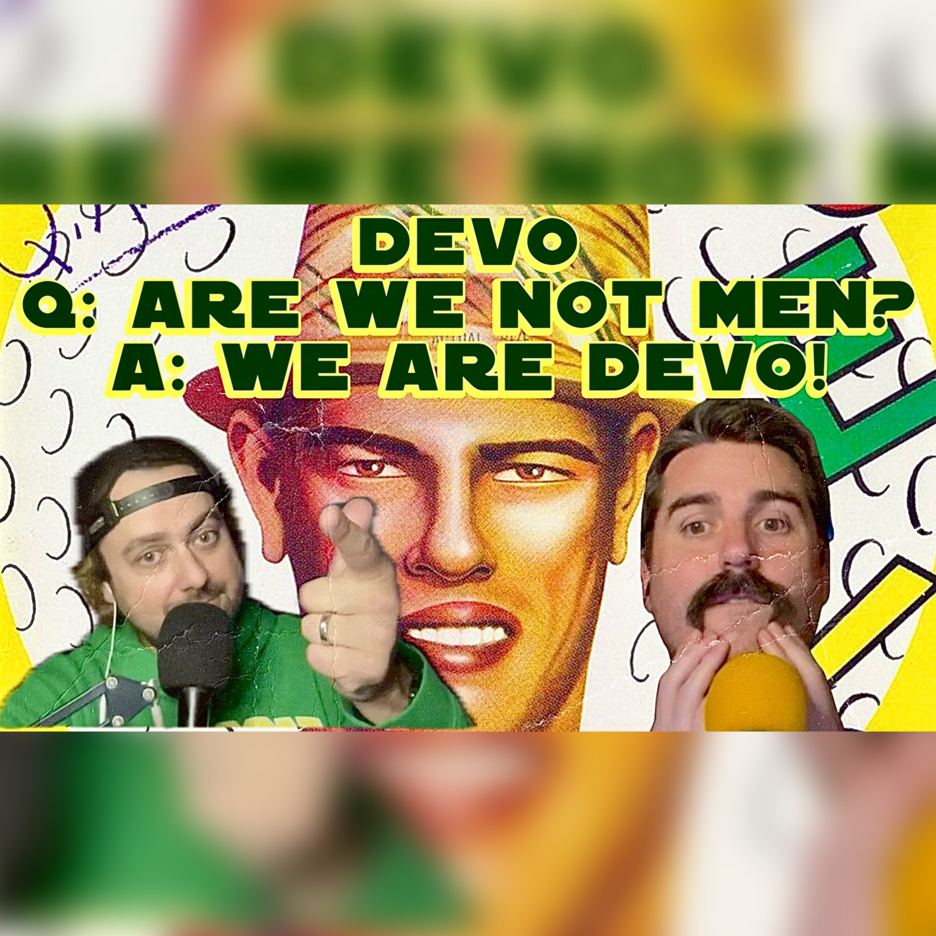Devo's Q: Are We Not Men? A: We Are Devo! Album Breakdown episode artwork