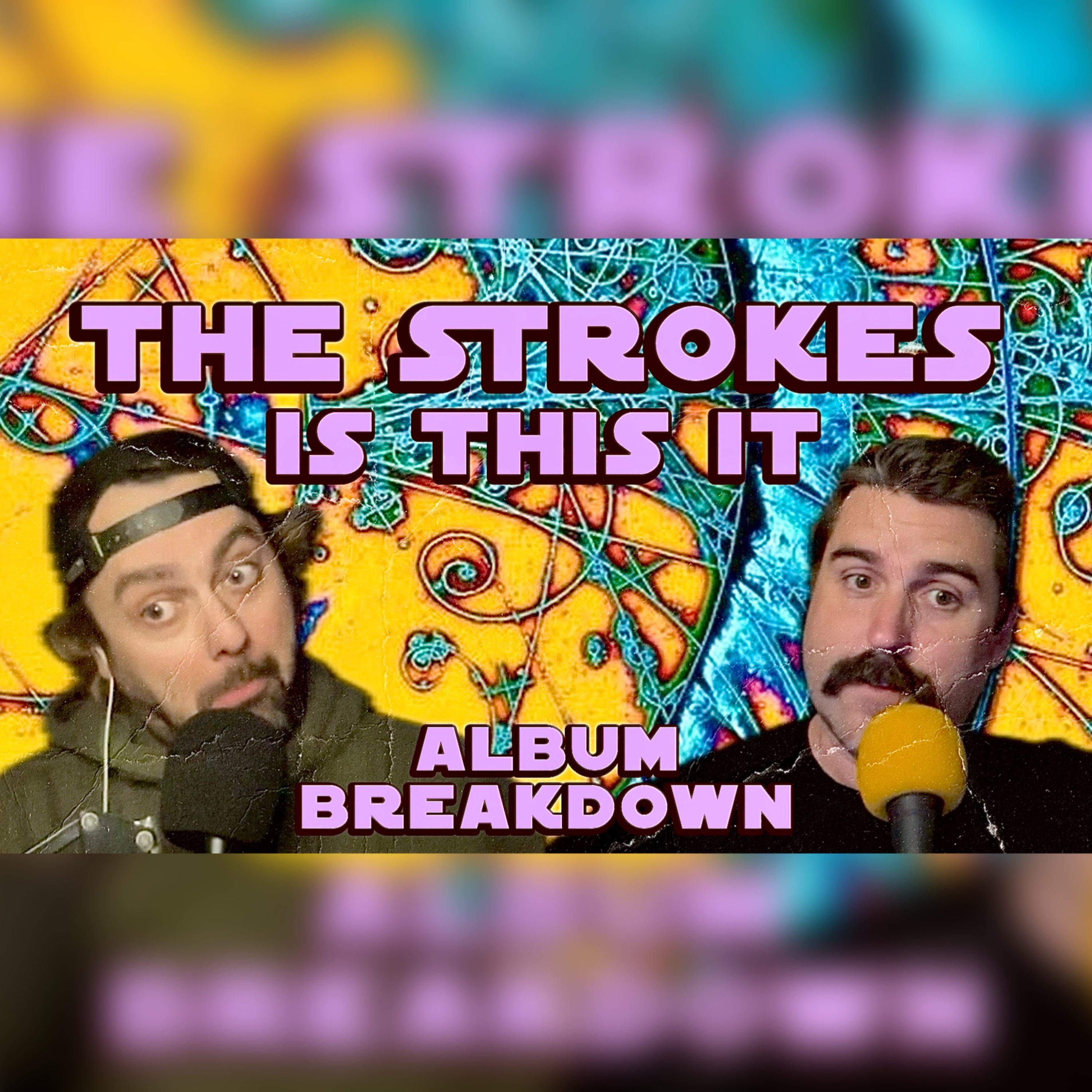 The Strokes Is This It Album Breakdown episode artwork