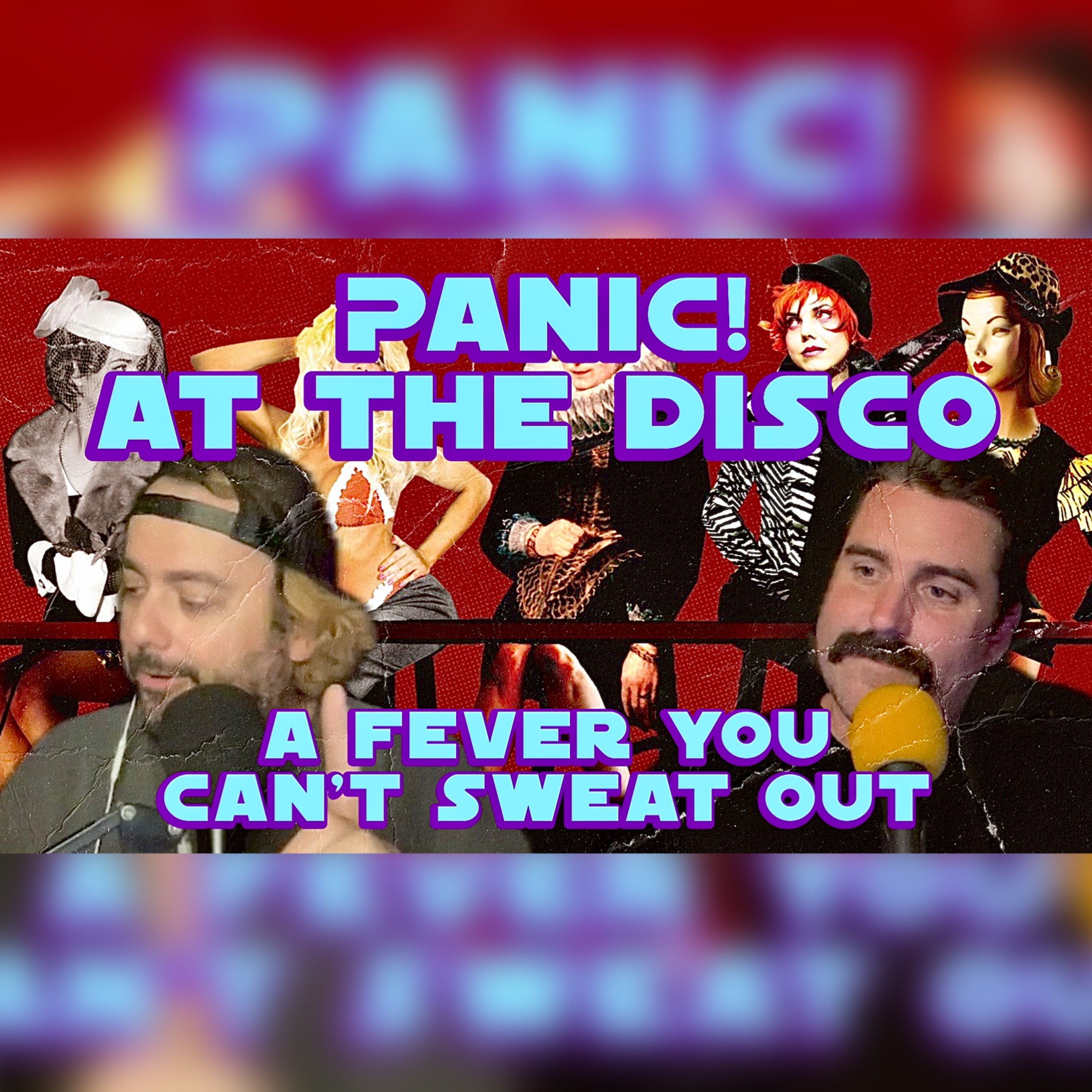 Panic! At The Disco's A Fever You Can't Sweat Out Album Breakdown. episode artwork