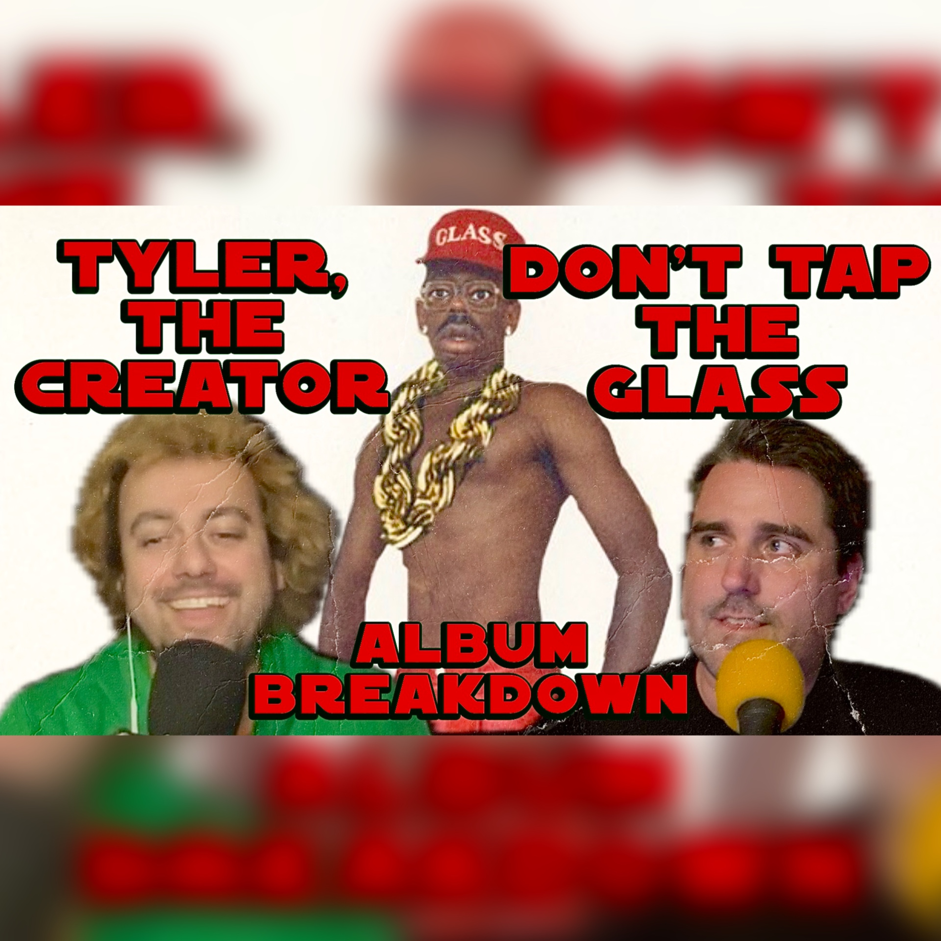 Tyler, the Creator Don't Tap The Glass Album Breakdown episode artwork
