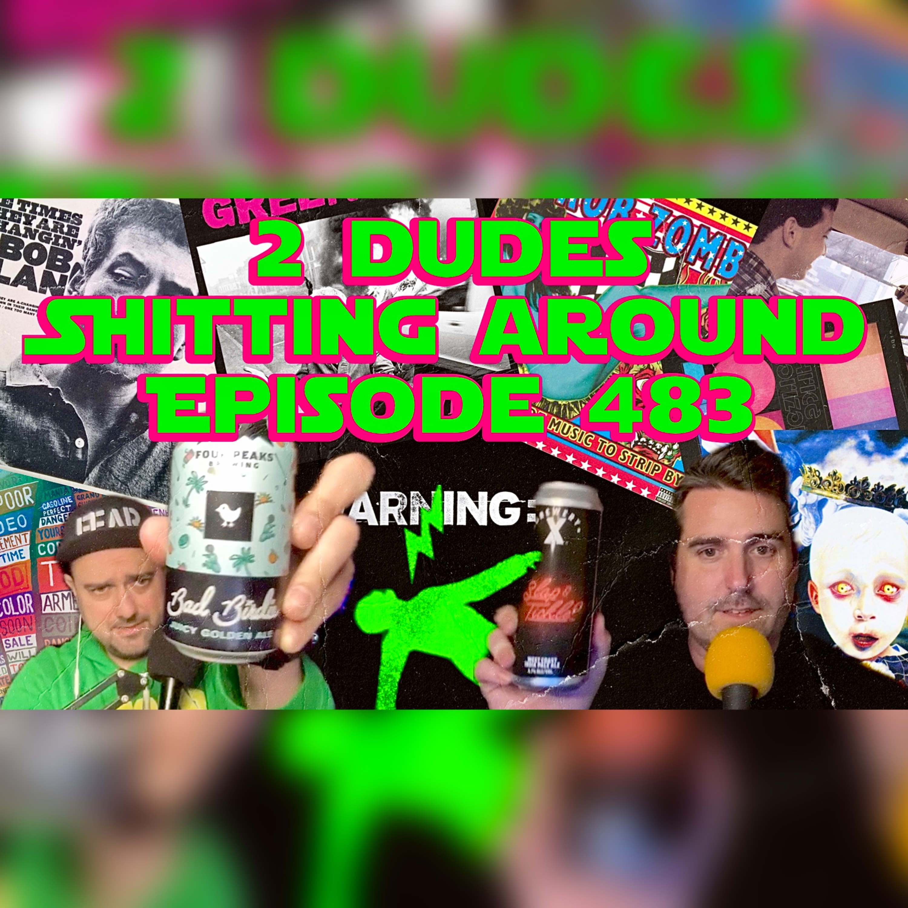 2 Dudes Sh*tting Around: Episode 483 episode artwork
