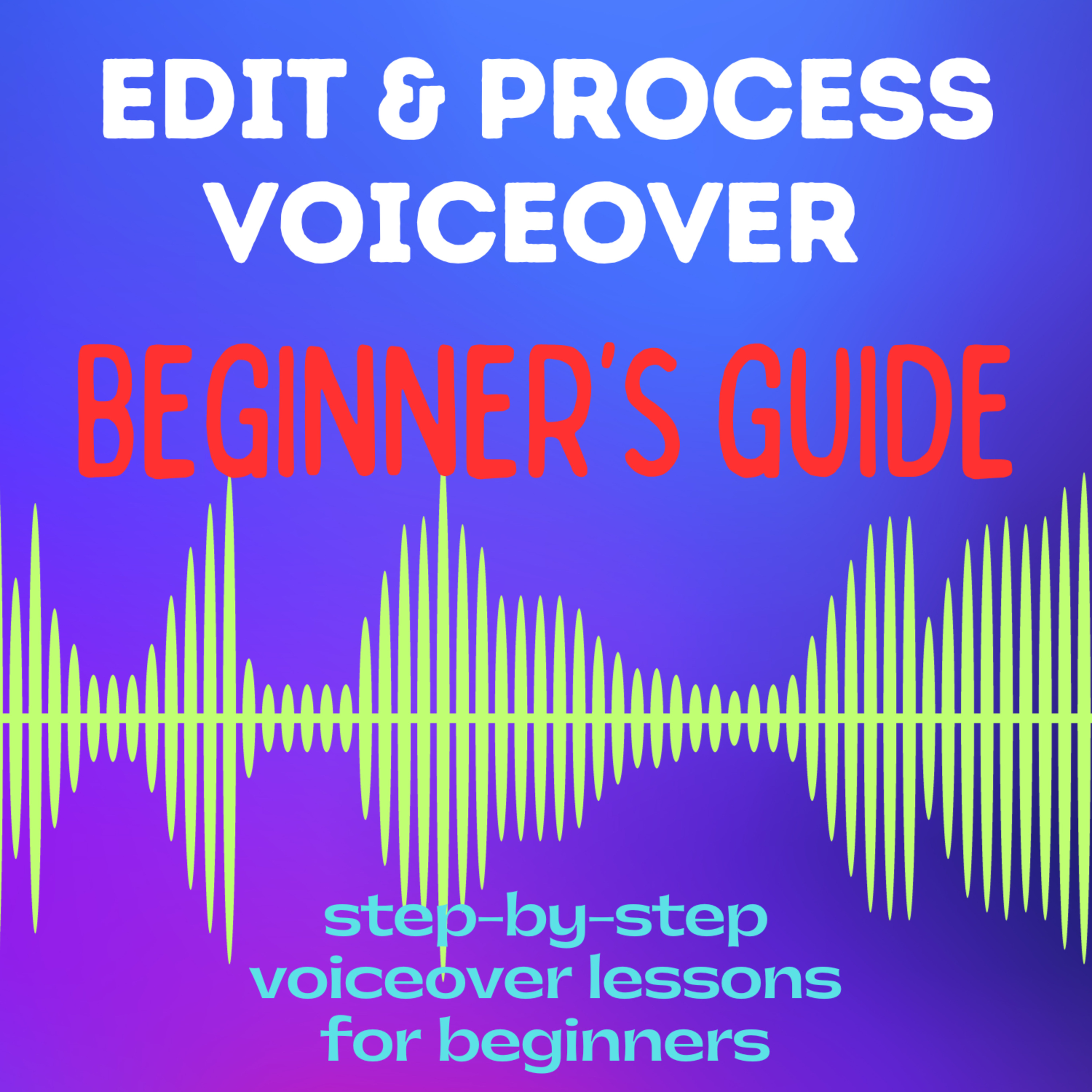 Voiceover Lessons for Beginners
