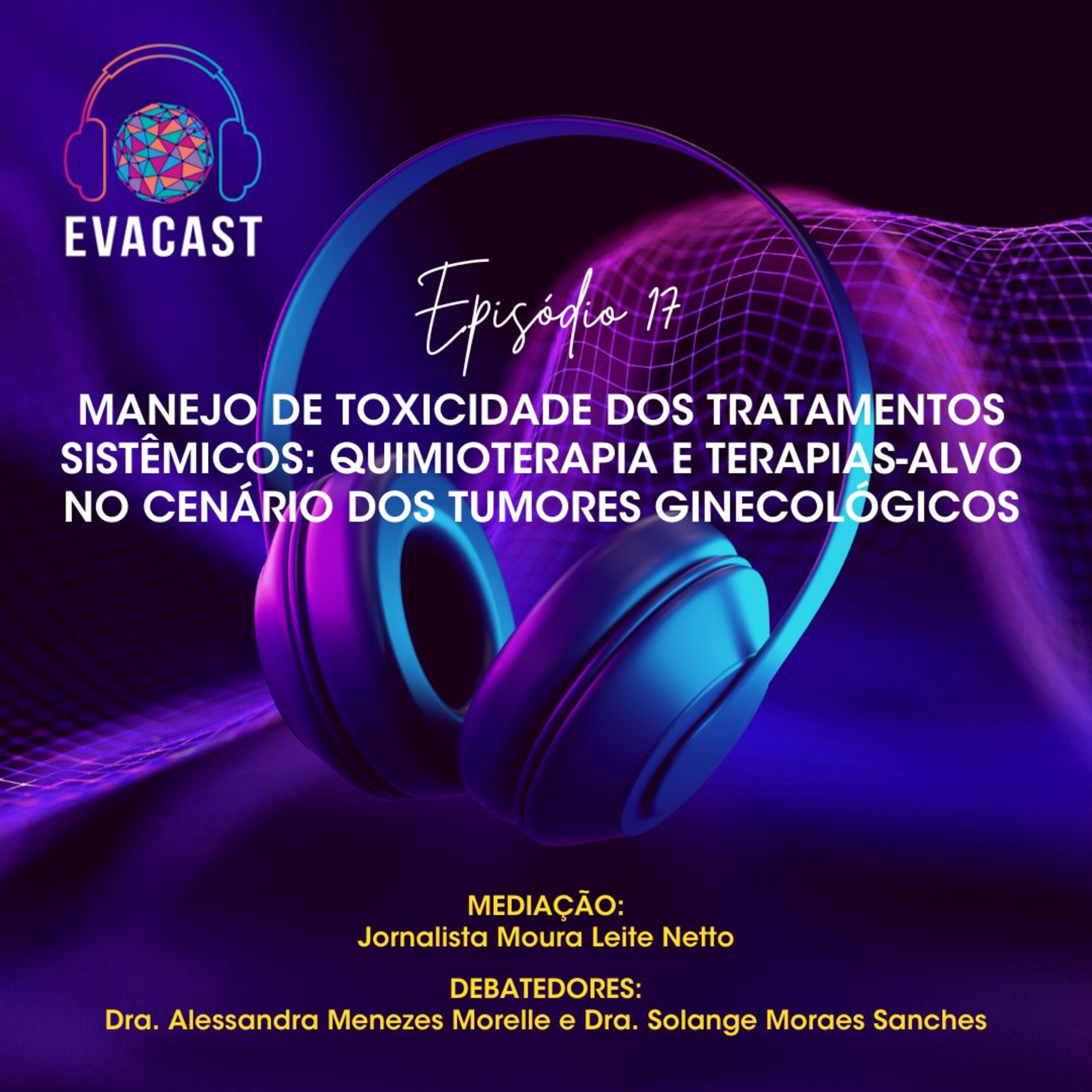 EVA CAST - o podcast do Grupo Brasileiro de Tumores Ginecológicos