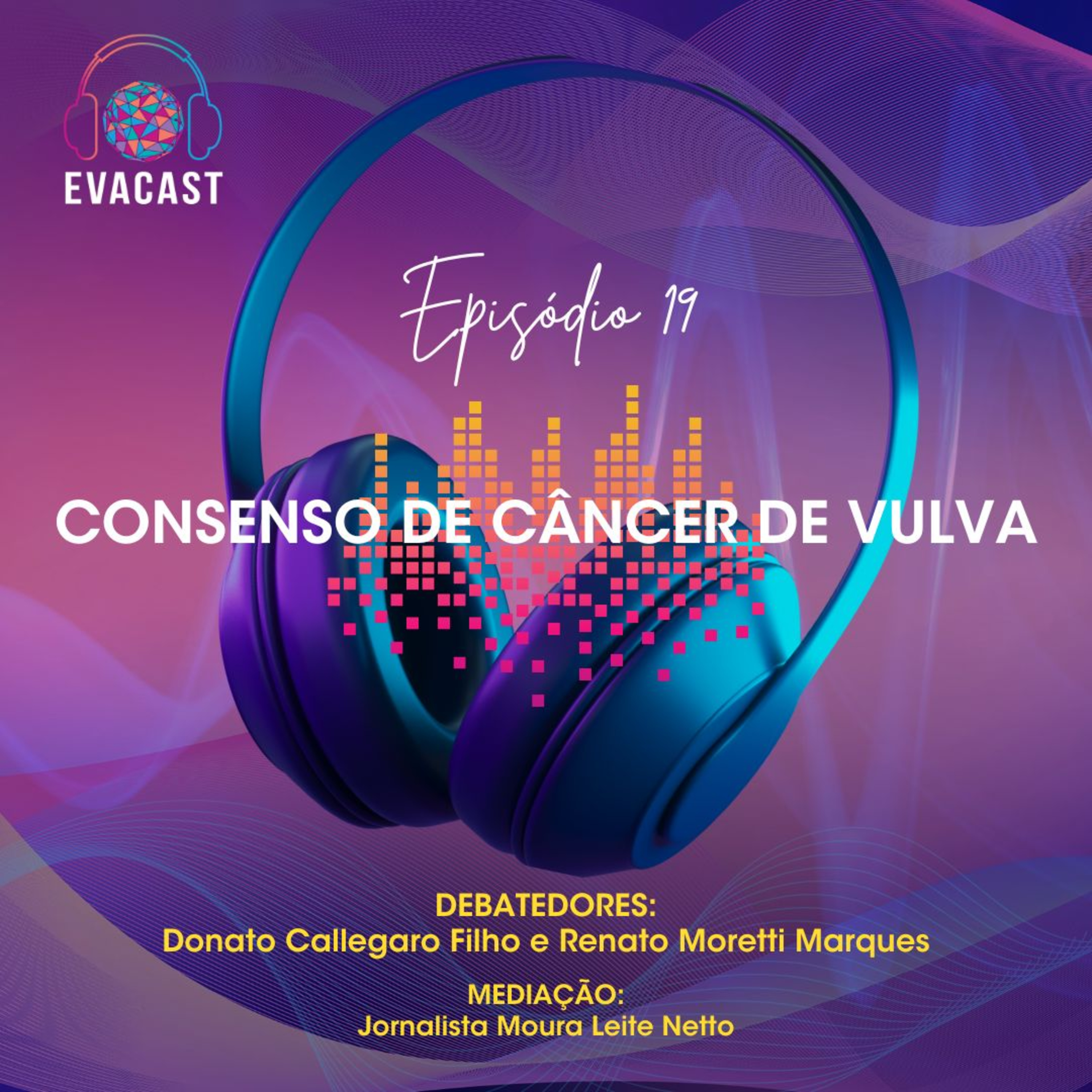 EVA CAST - o podcast do Grupo Brasileiro de Tumores Ginecológicos