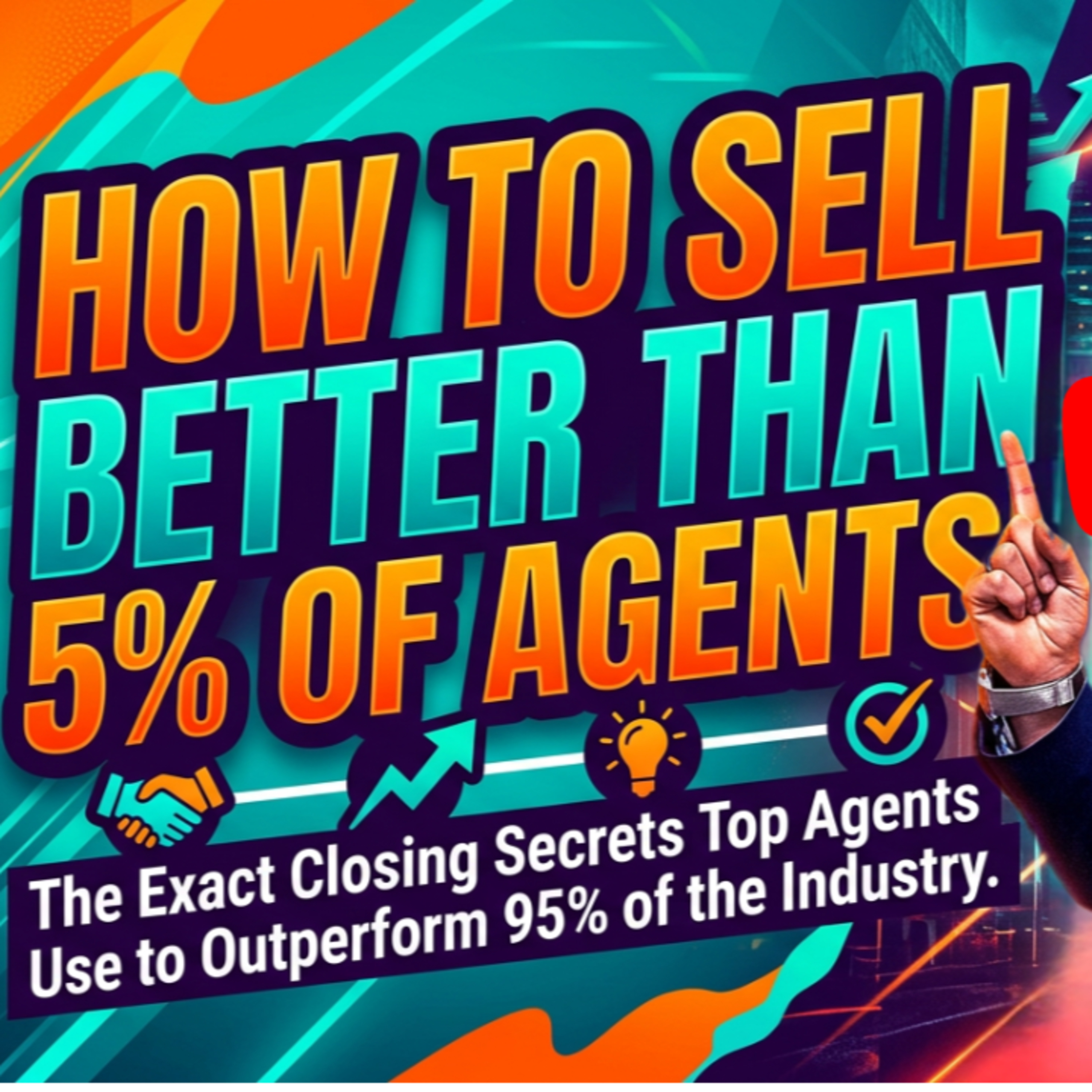 How To Sell Better Than 5% Of Agents! episode artwork