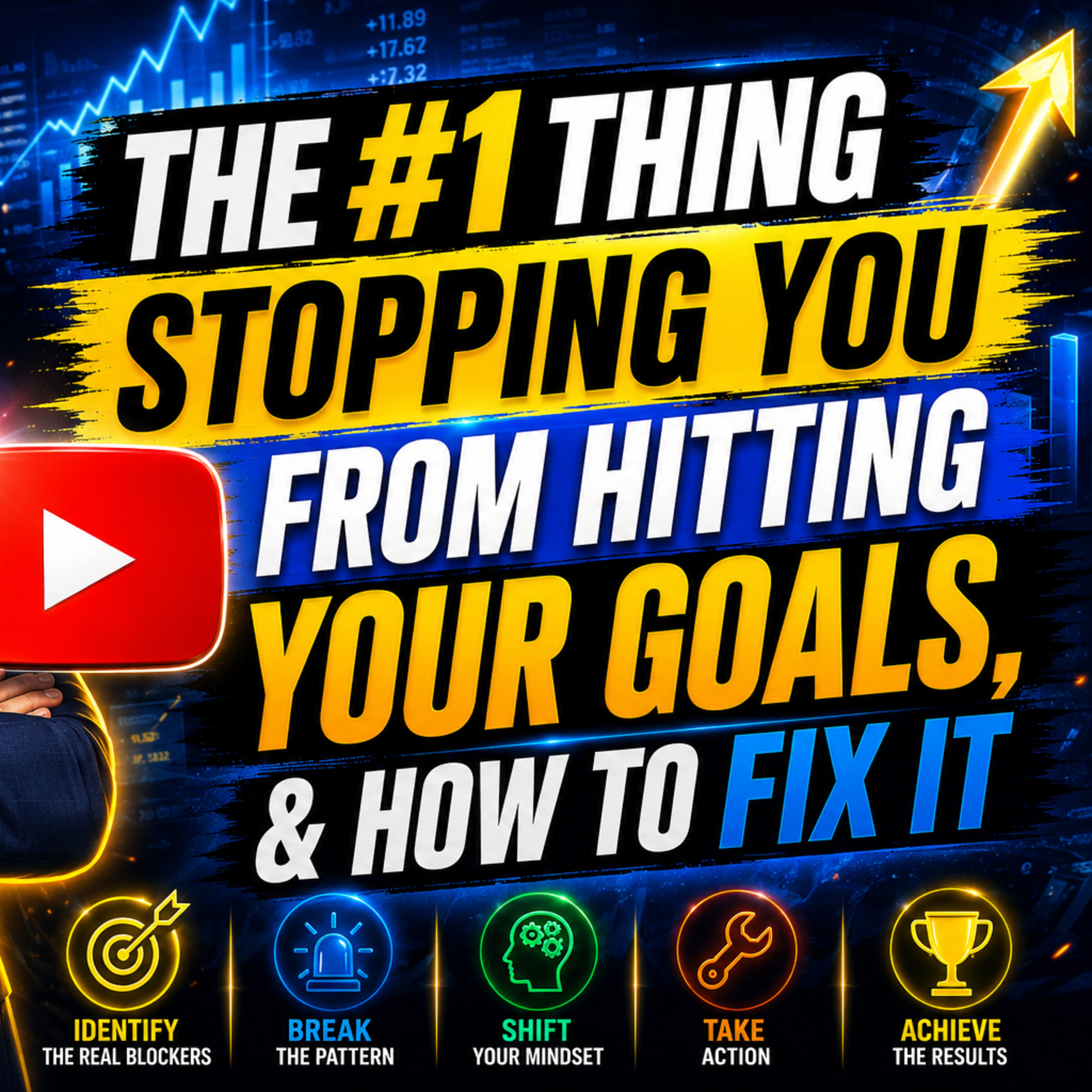 THE #1 THING STOPPING YOU FROM HITTING YOUR GOALS, & HOW TO FIX IT episode artwork
