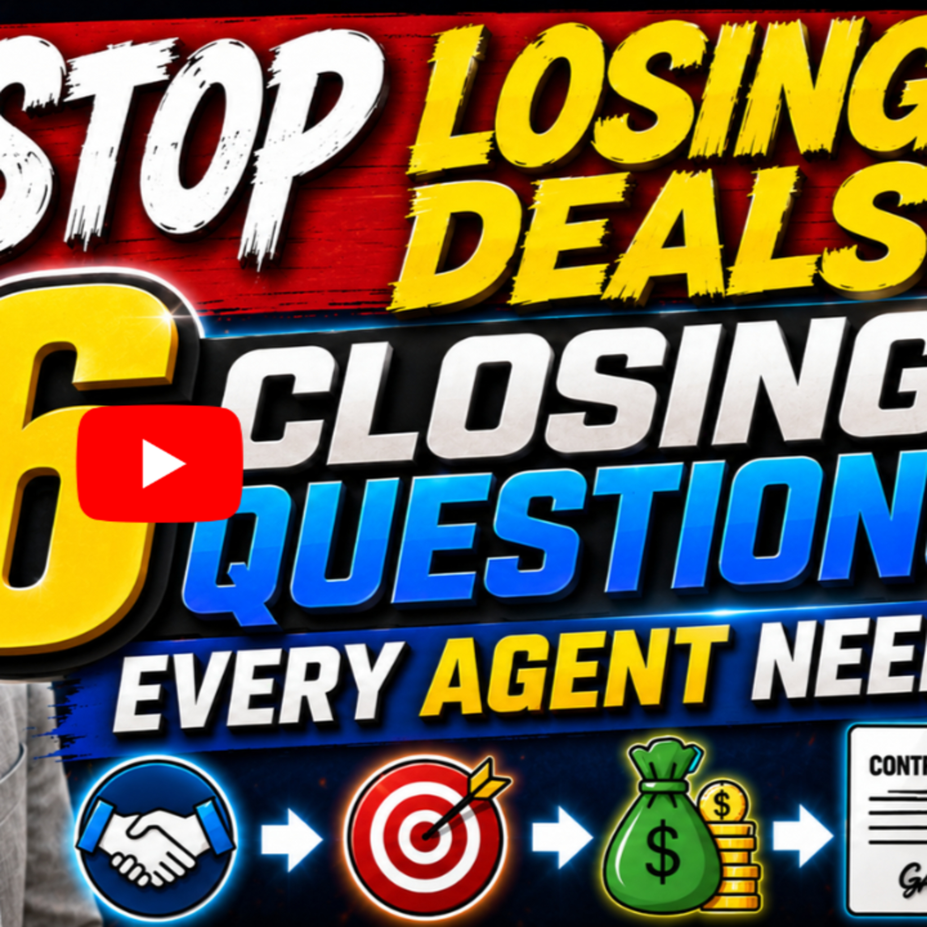 STOP LOSING DEALS : 6 Closing Questions Every Agent Needs. episode artwork