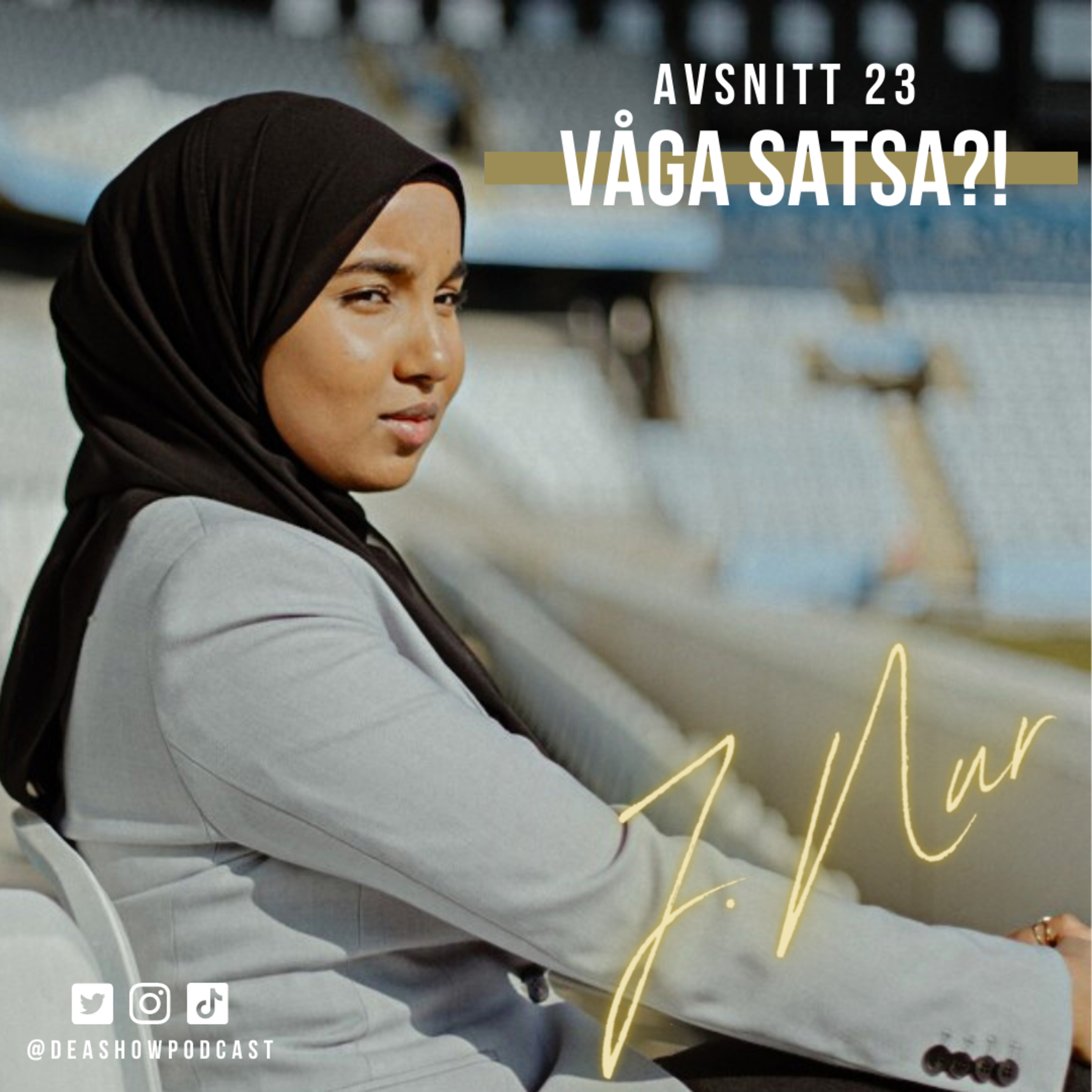 23. Jasmin Nur - VÅGA SATSA!?  episode artwork