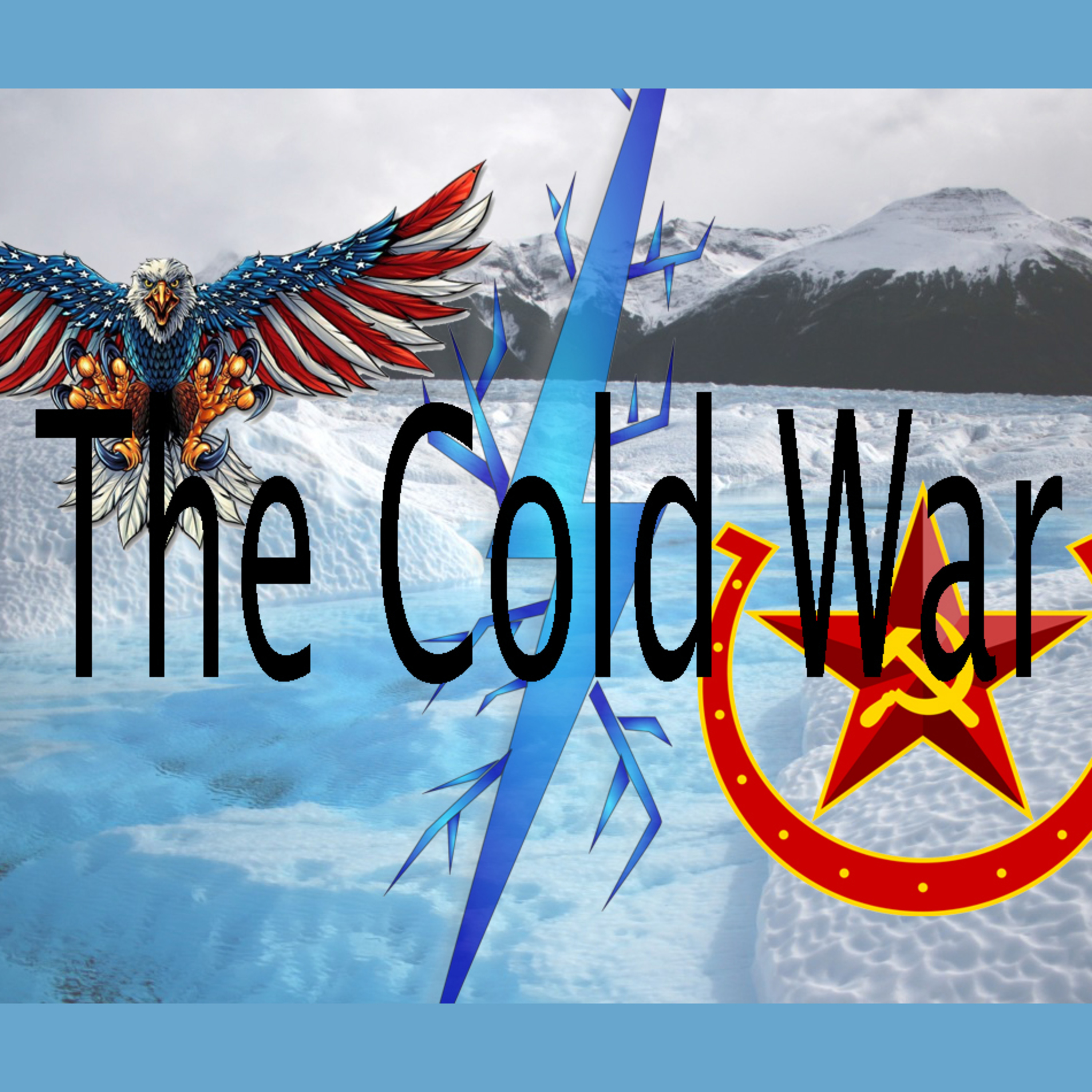 The Cold War; post world war recovery episode artwork