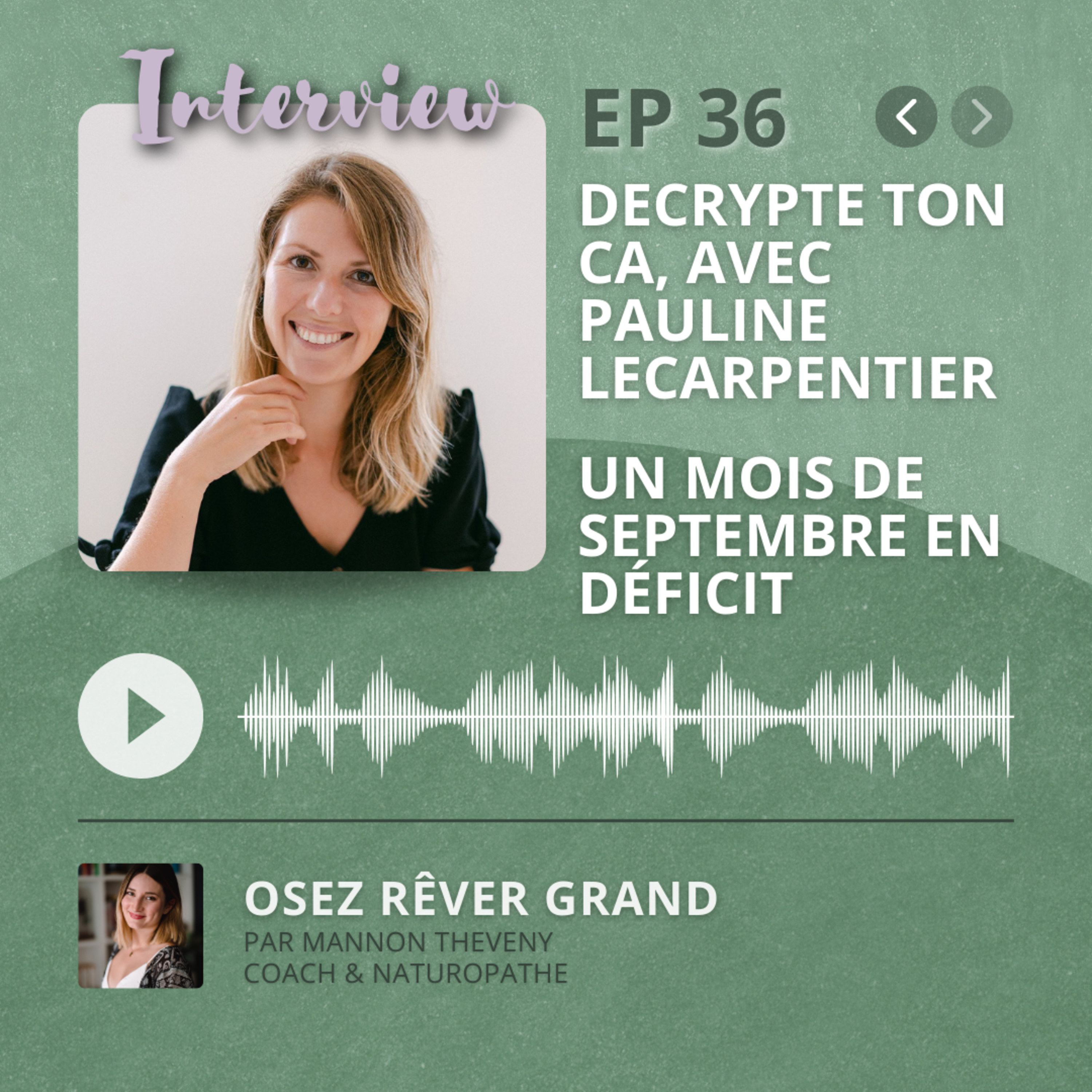 36. Décrypte ton CA avec Pauline Lecarpentier : un mois de Septembre en déficit