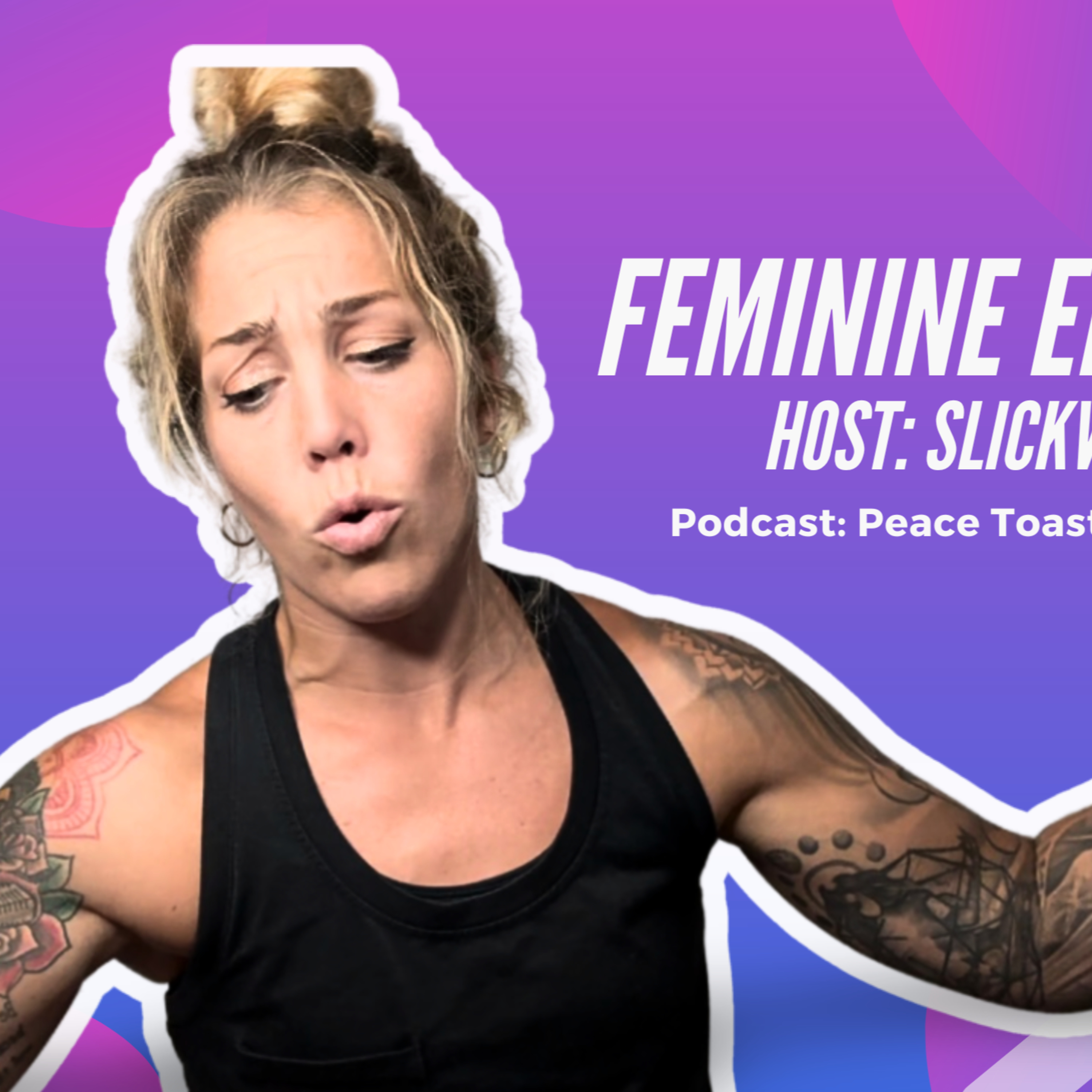 FEMININE ENERGY episode artwork