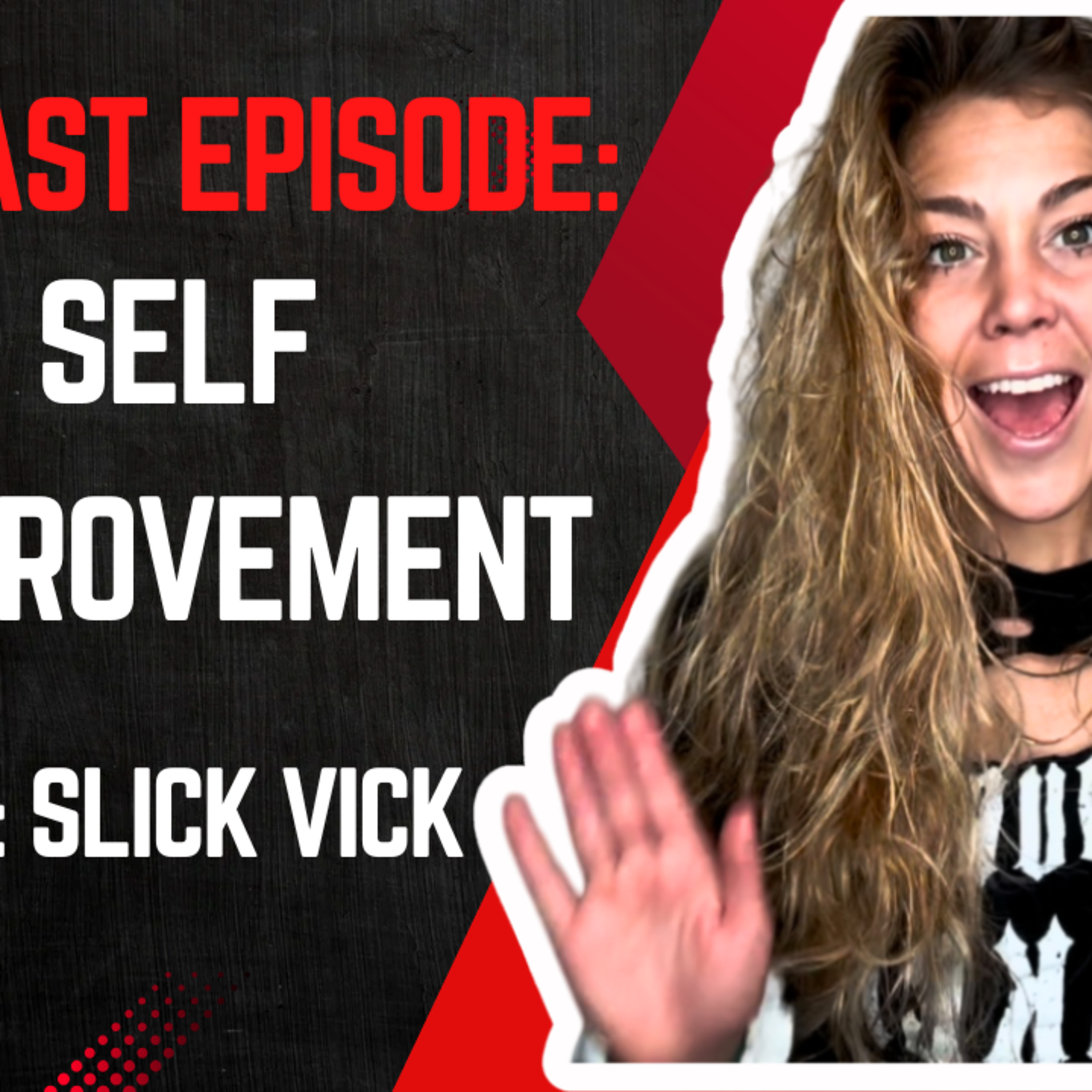 SELF IMPROVEMENT IDEAS episode artwork