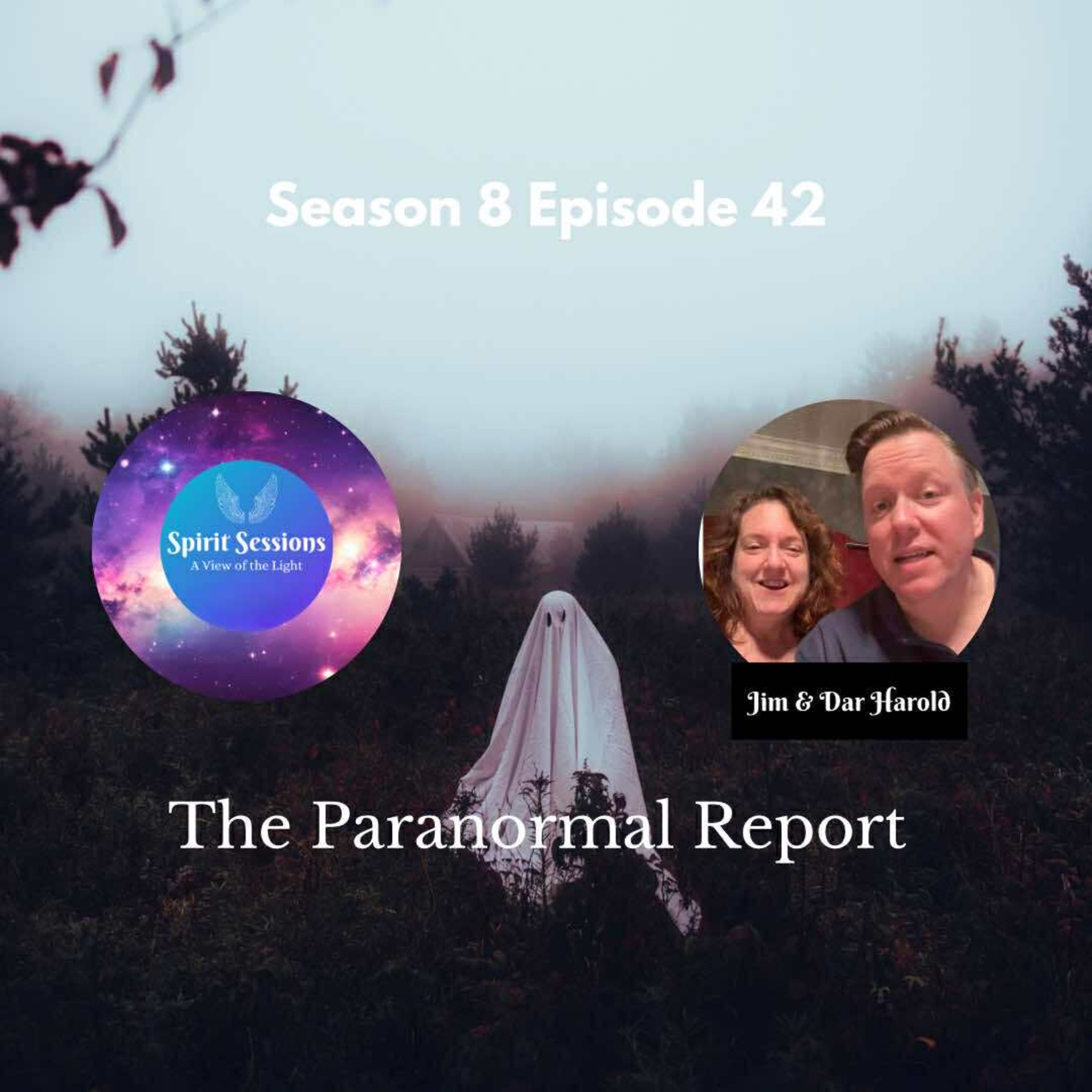 The Paranormal Report S8 E42
