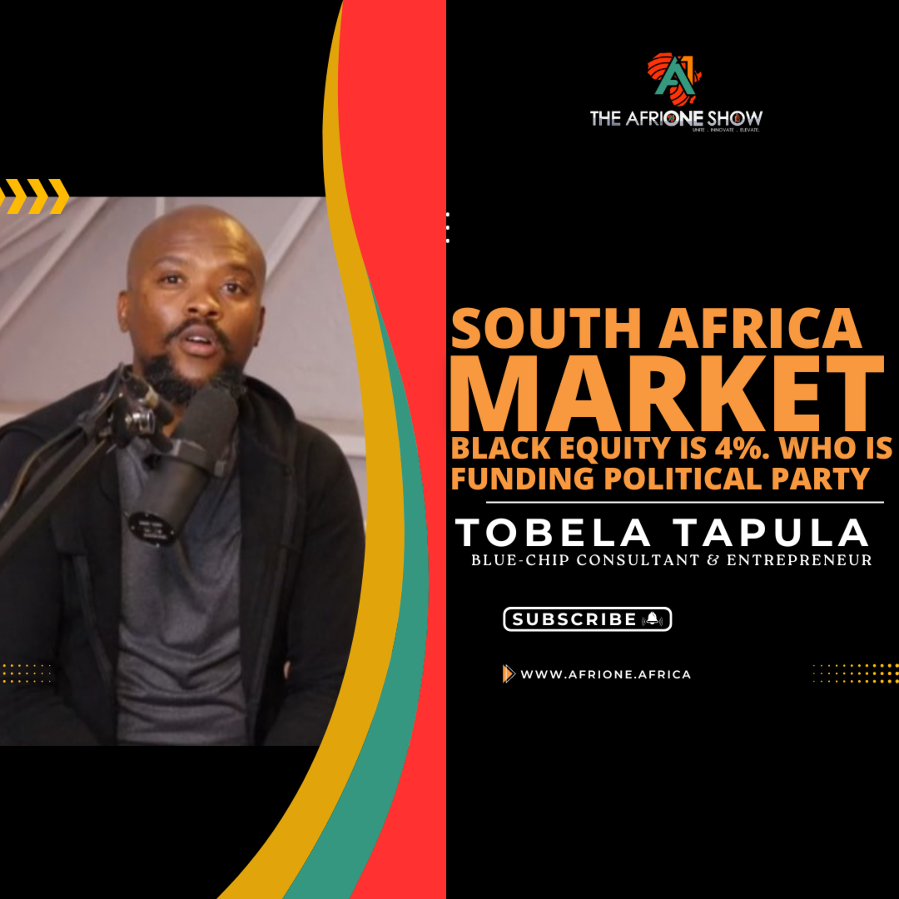 Ep. 33: South African Market For The Black | 4% Equity | Political Funding | Pastors | Tobela Tapula episode artwork