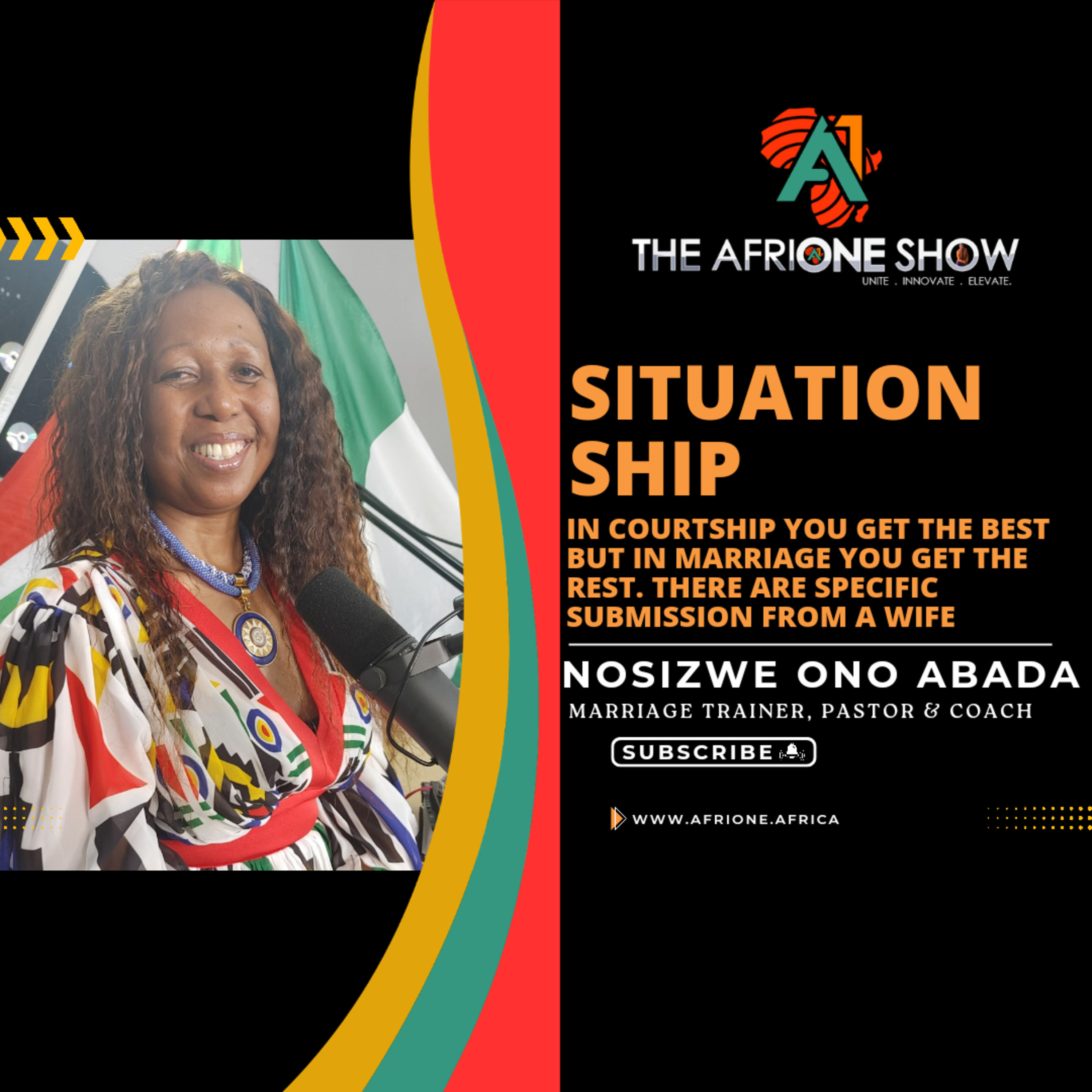 Ep. 38: In Courtship You Get The Best And In Marriage You Get The Rest - Nosizwe Ono Abada episode artwork